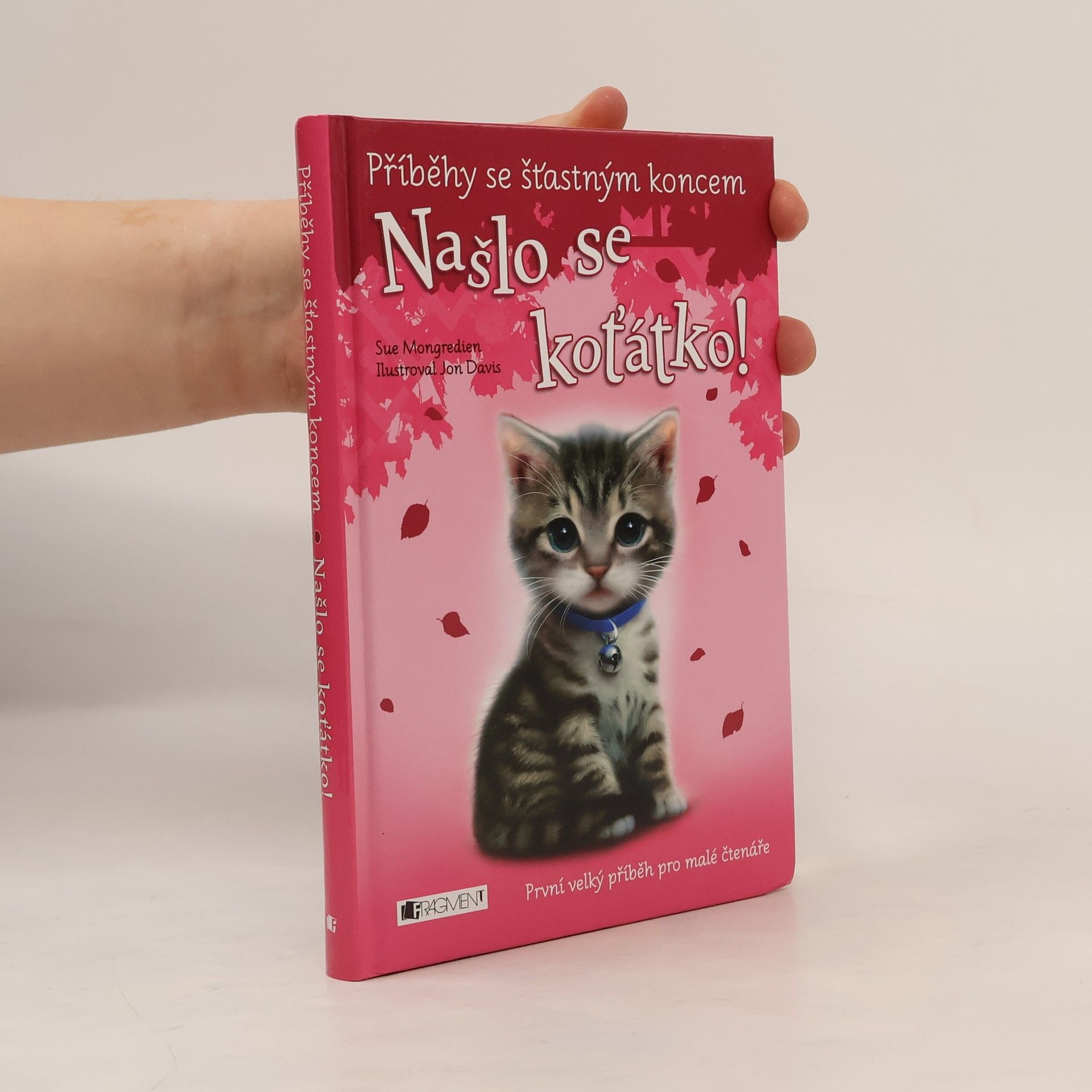 Sue Mongredien Našlo se koťátko!