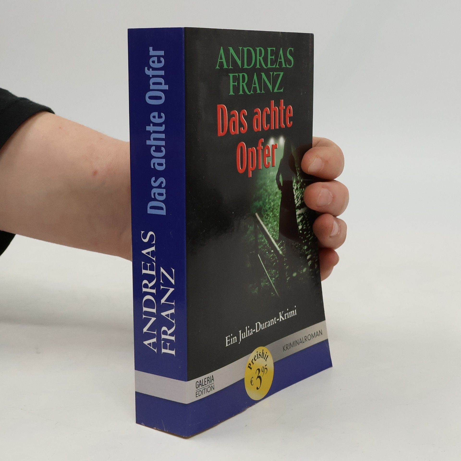 Andreas Franz Das achte Opfer