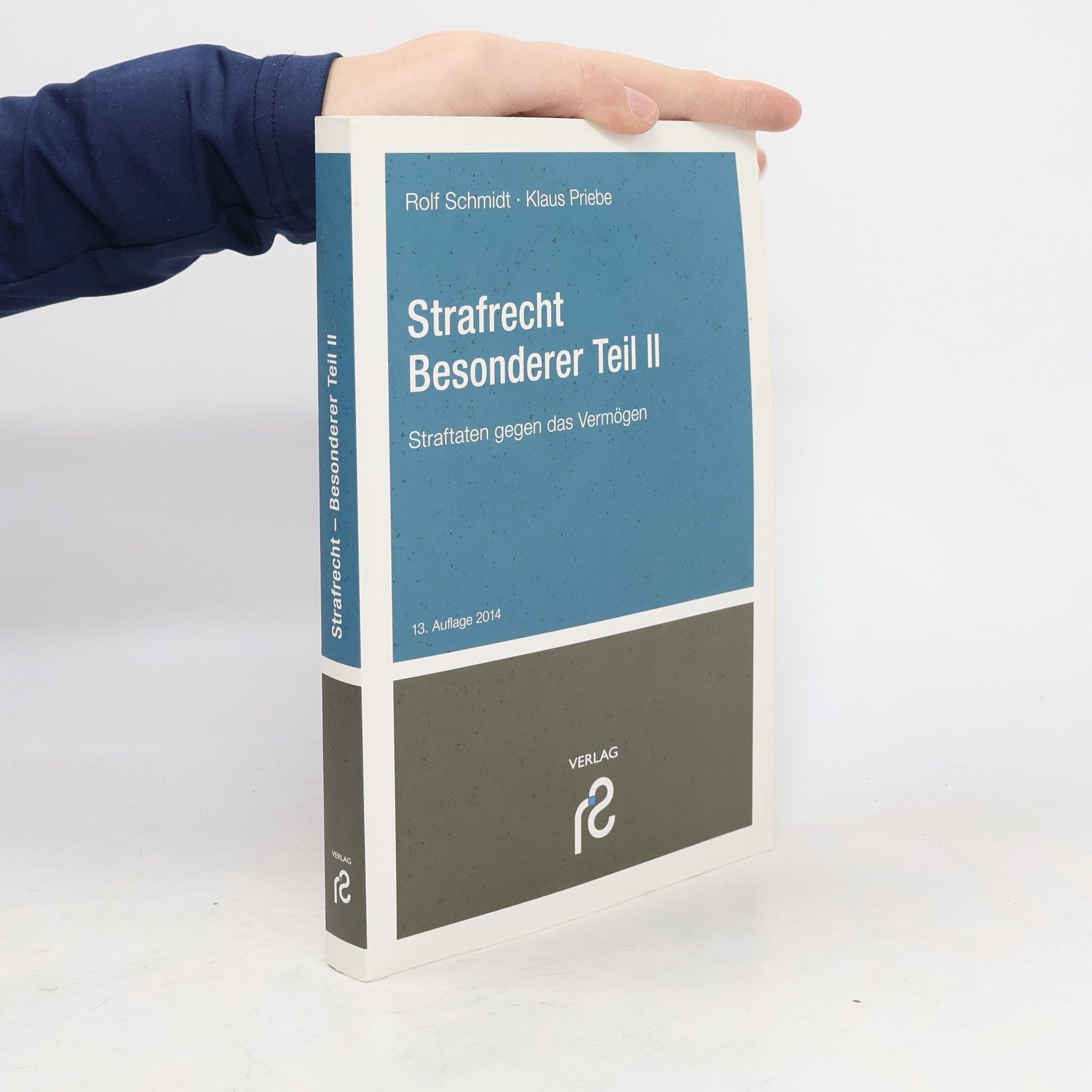 Strafrecht - Besonderer Teil II - 13. Auflage 2014