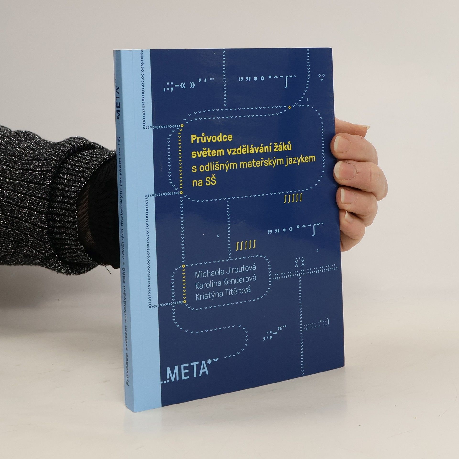 Průvodce světem vzdělávání žáků s odlišným mateřským jazykem na SŠ