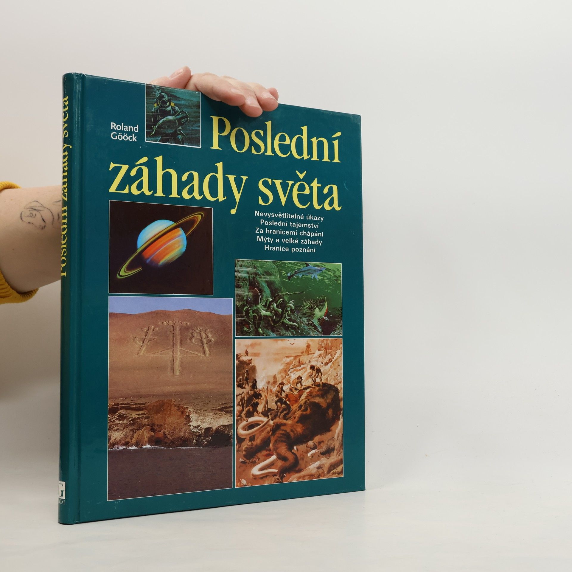 Roland Gööck Poslední záhady světa