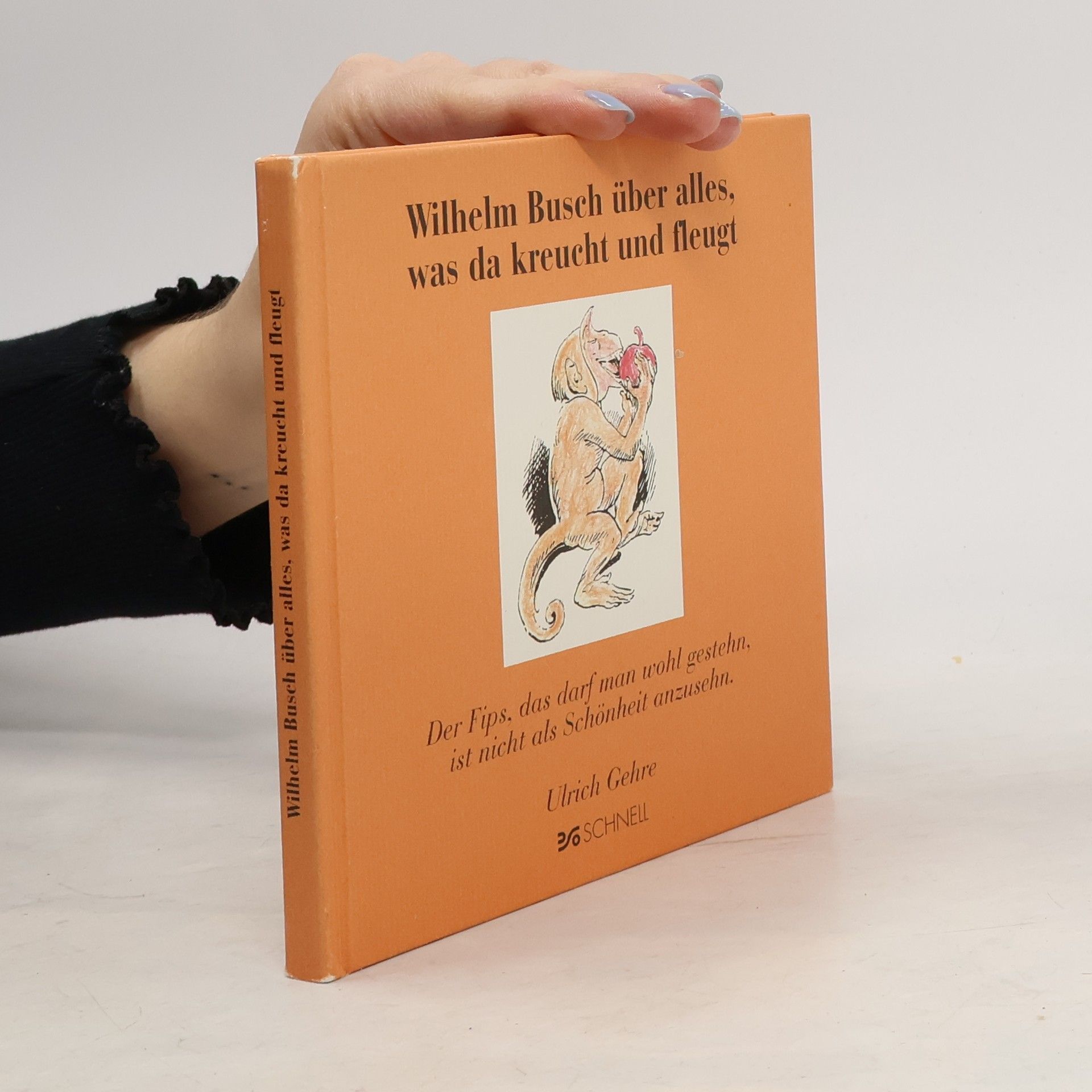 Wilhelm Busch Wilhelm Busch über alles, was da kreucht und fleugt