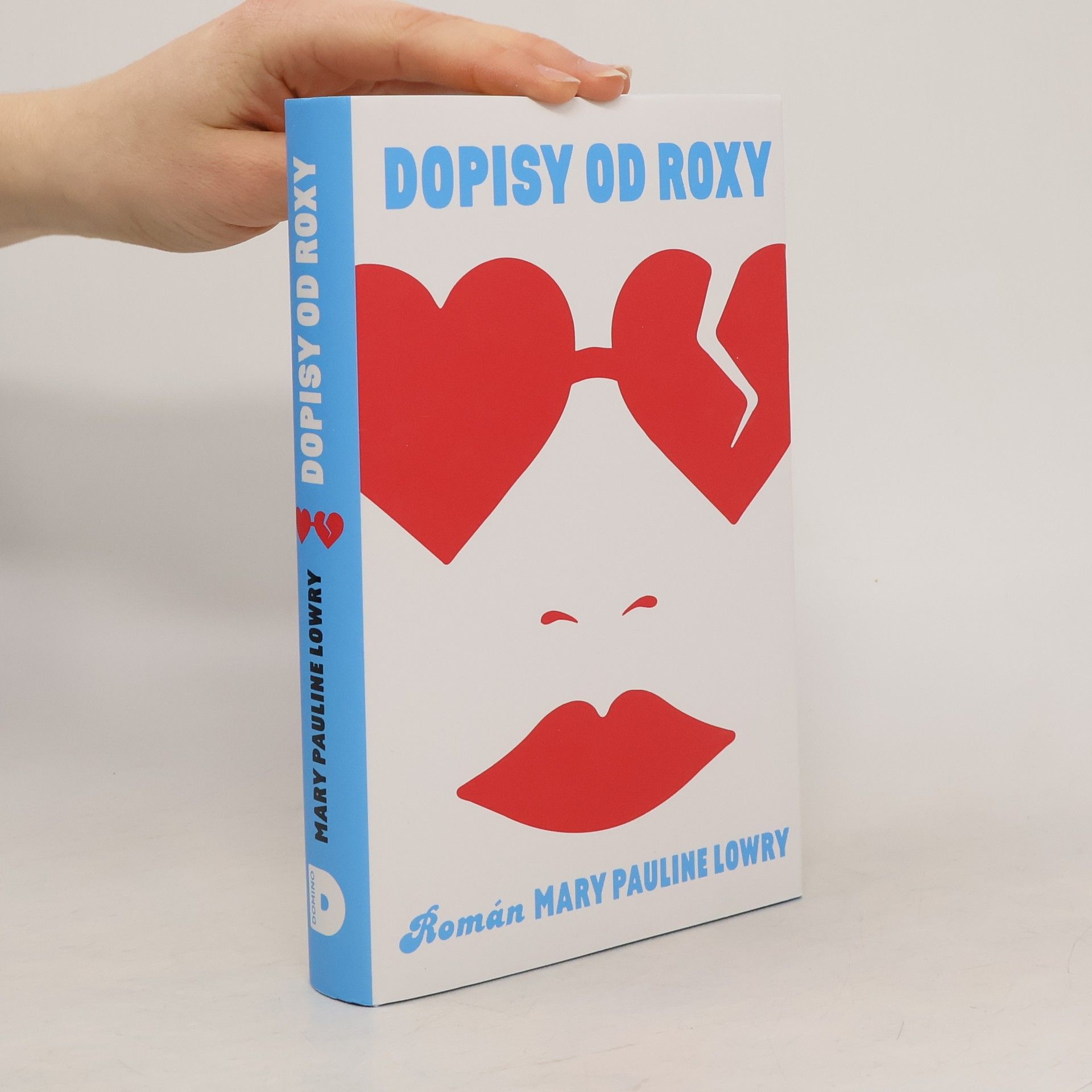 Mary Pauline Lowry Dopisy od Roxy