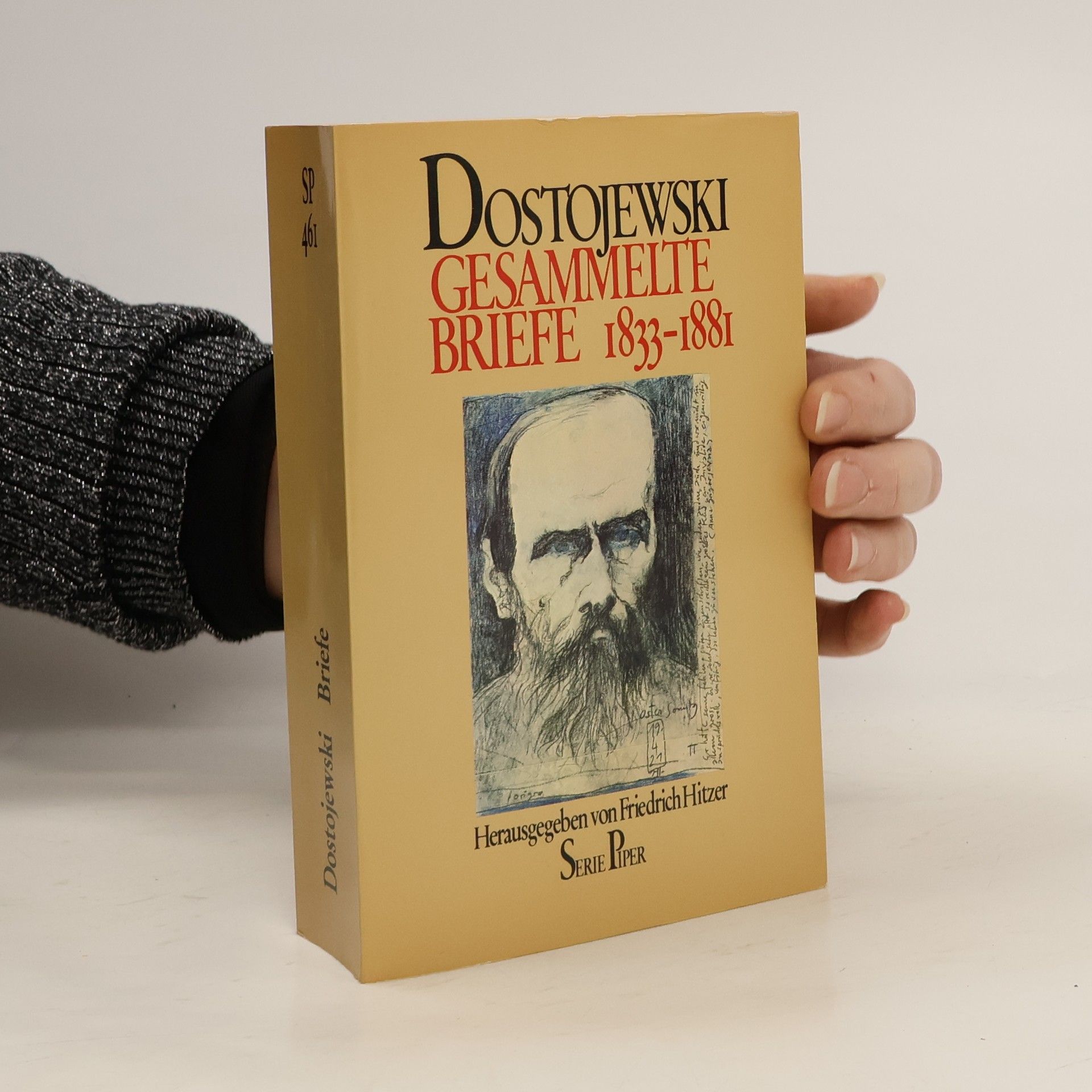 Fiodor Michajlovič Dostojevskij Gesammelte Briefe 1833 - 1881
