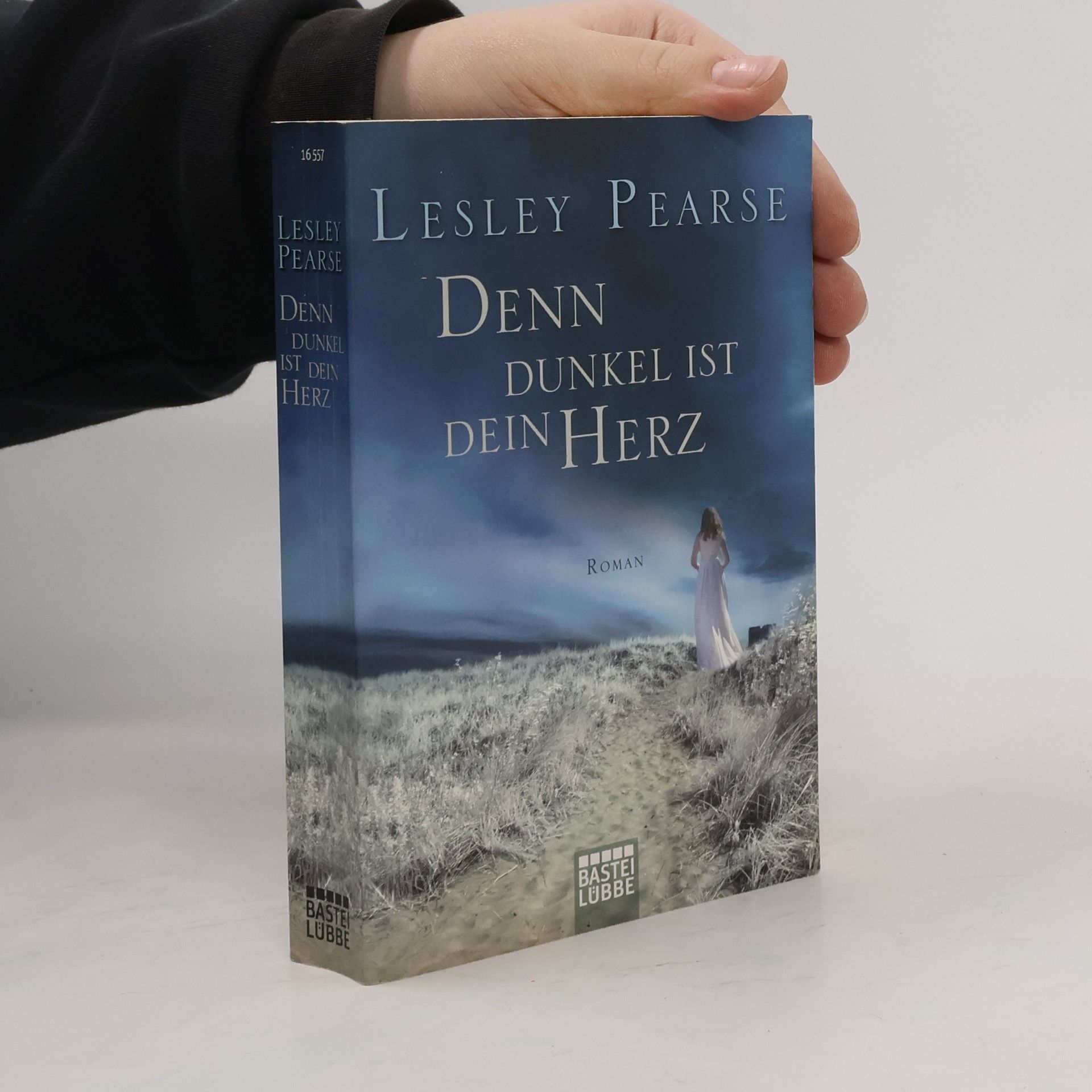 Lesley Pearse Denn dunkel ist dein Herz. Roman
