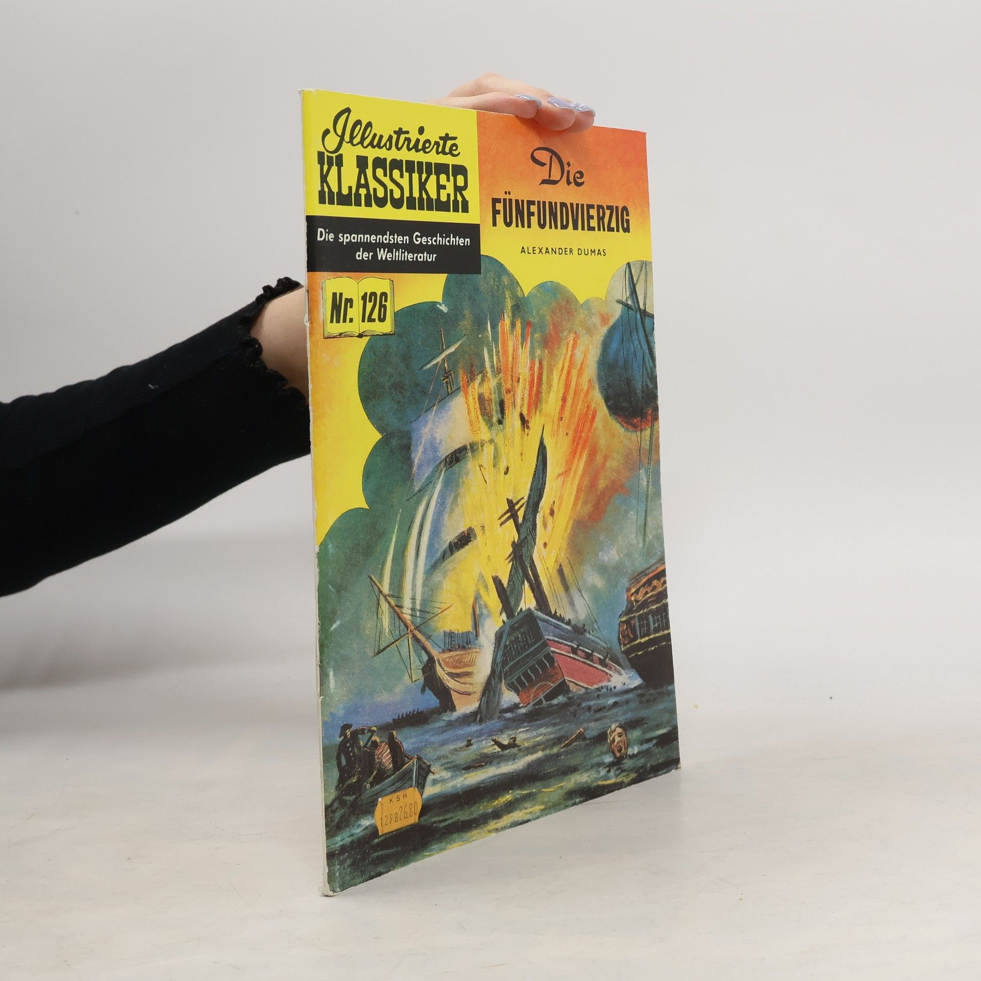 Alexandre Dumas Illustrierte Klassiker Nr 126. Die Fünfundvierzig