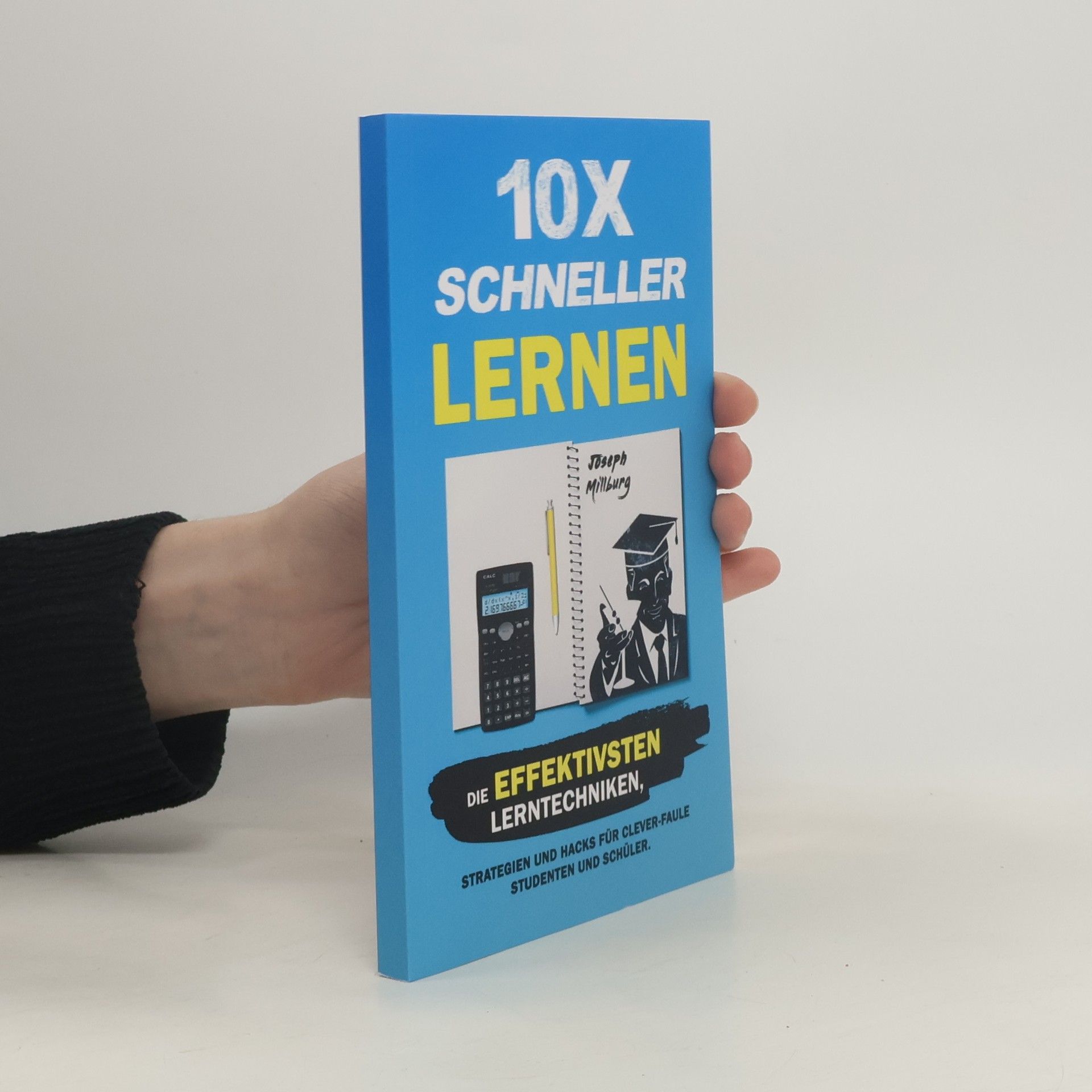 Joseph Millburg 10x Schneller Lernen