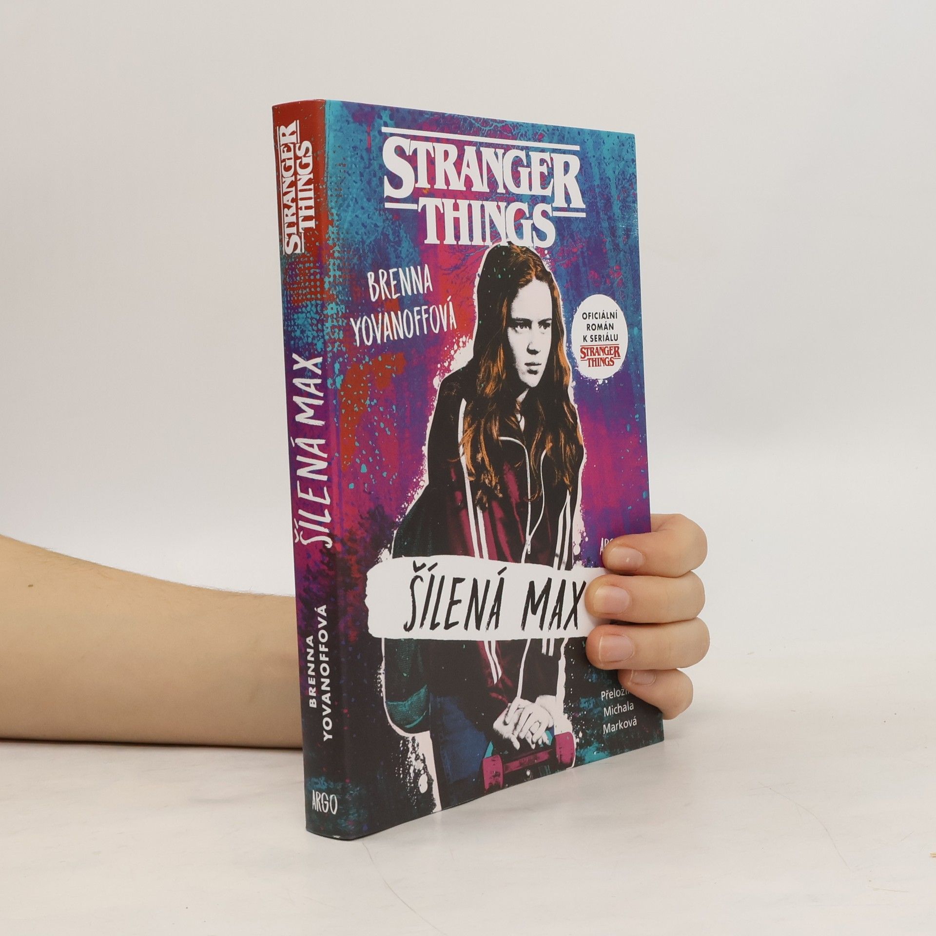 Brenna Yovanoff Stranger Things. Šílená Max