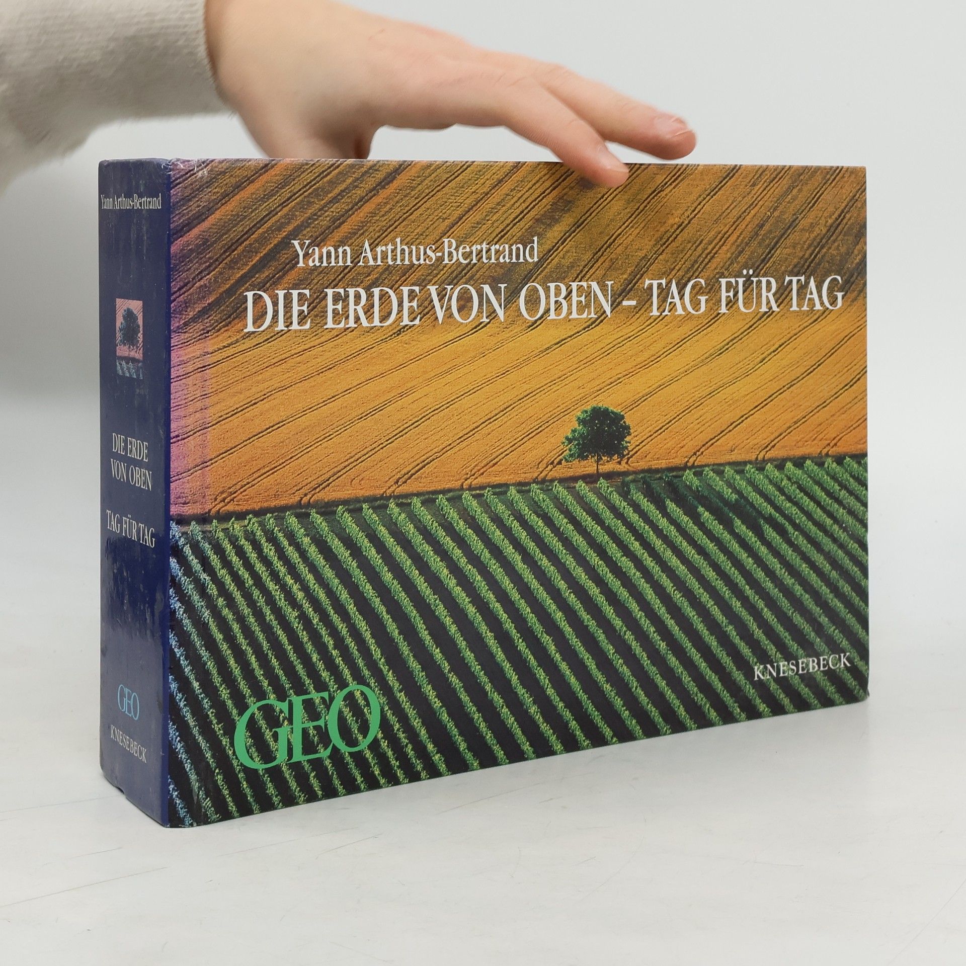 Yann Arthus-Bertrand Die Erde von oben-Tag für Tag