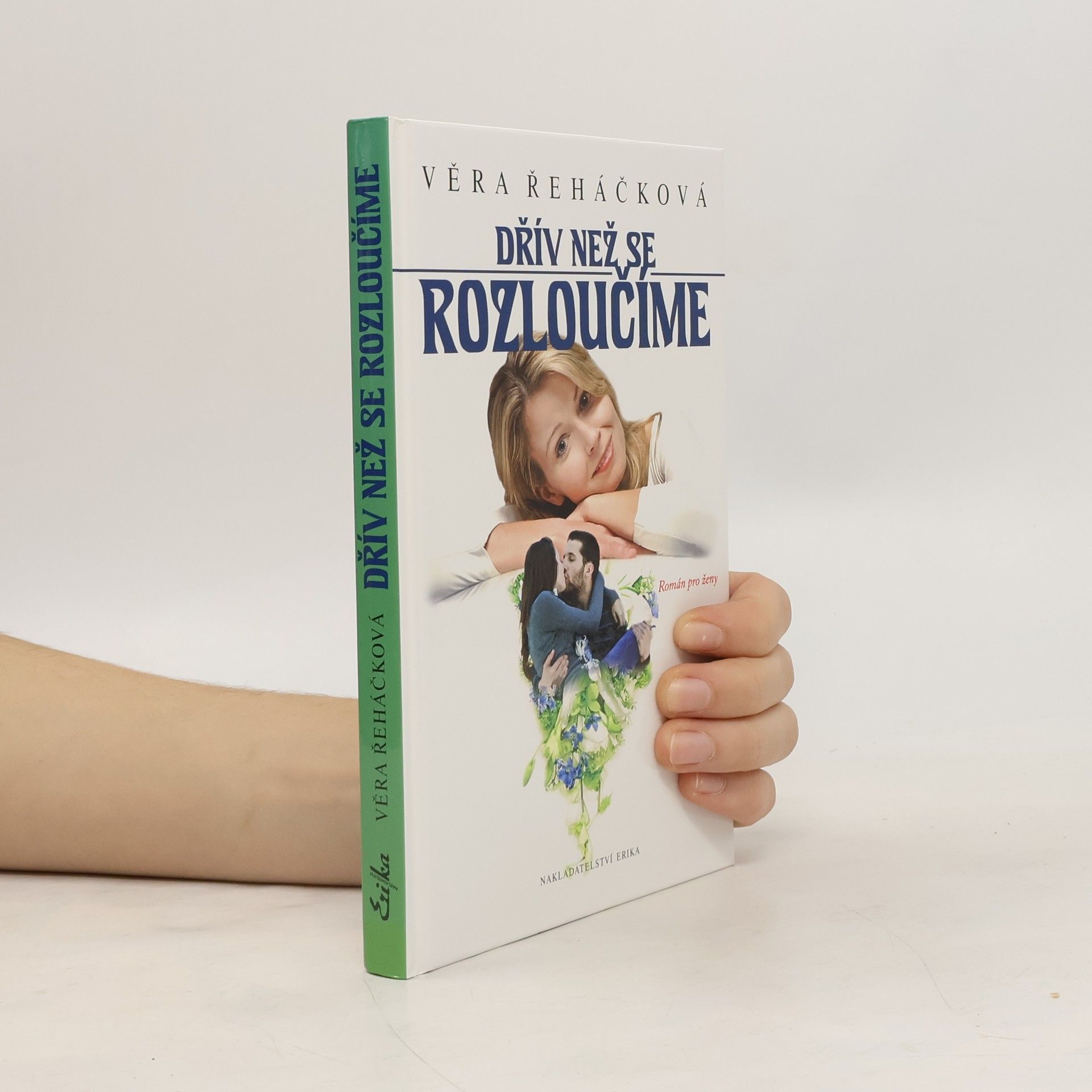 Věra Řeháčková Dřív než se rozloučíme