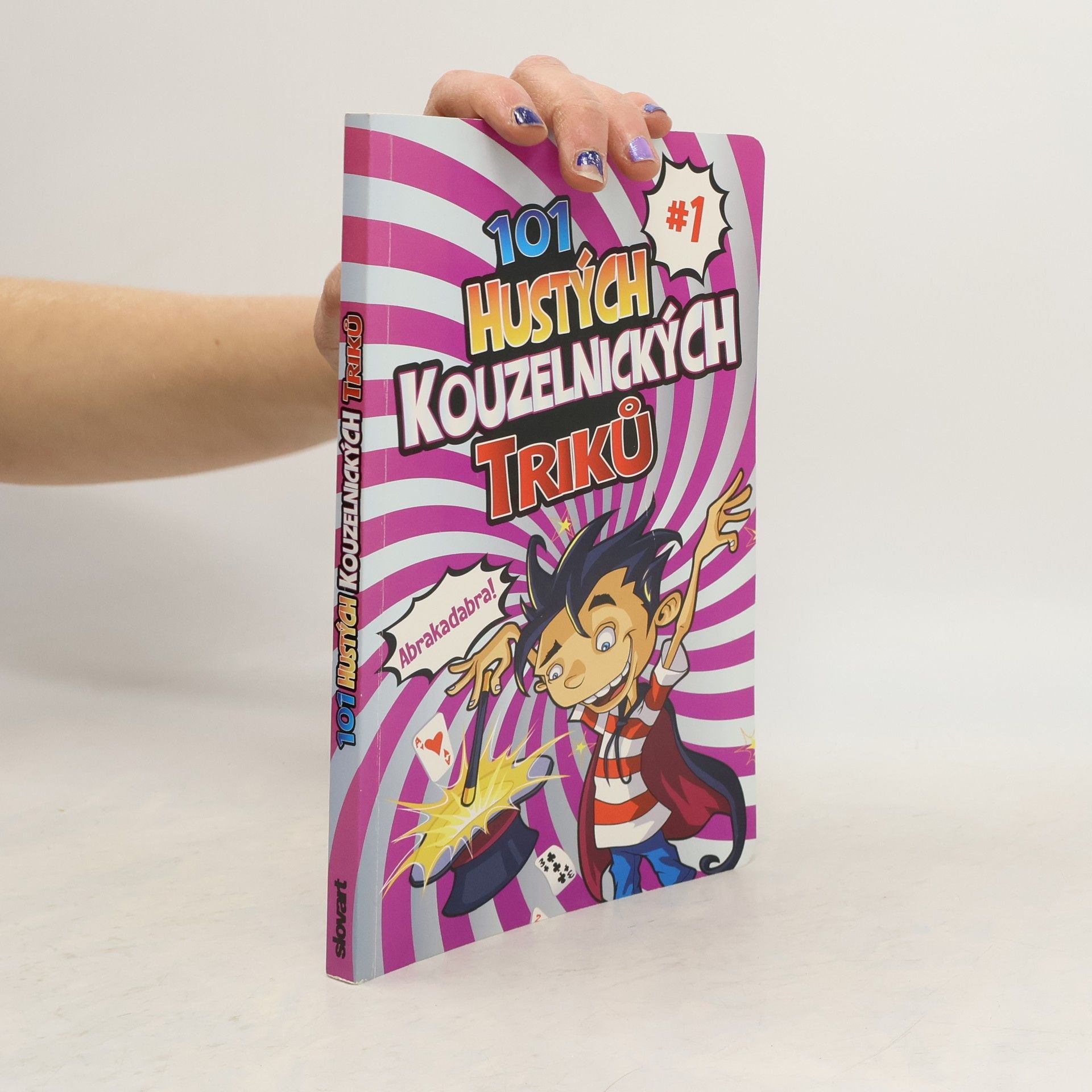 Barb Whiter 101 hustých kouzelnických triků