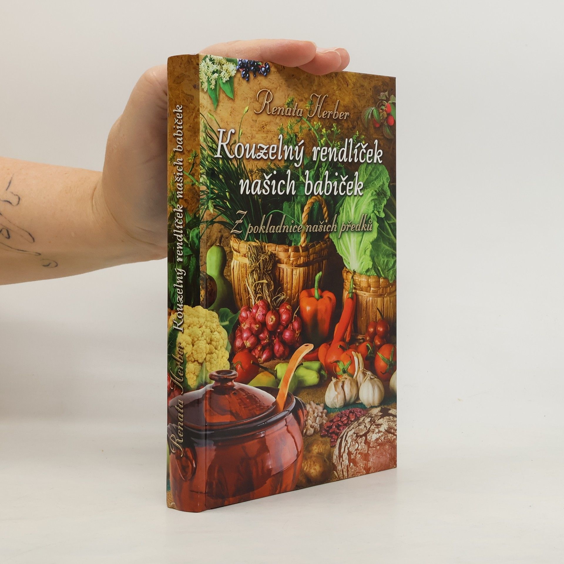 Renata Herber Kouzelný rendlíček našich babiček