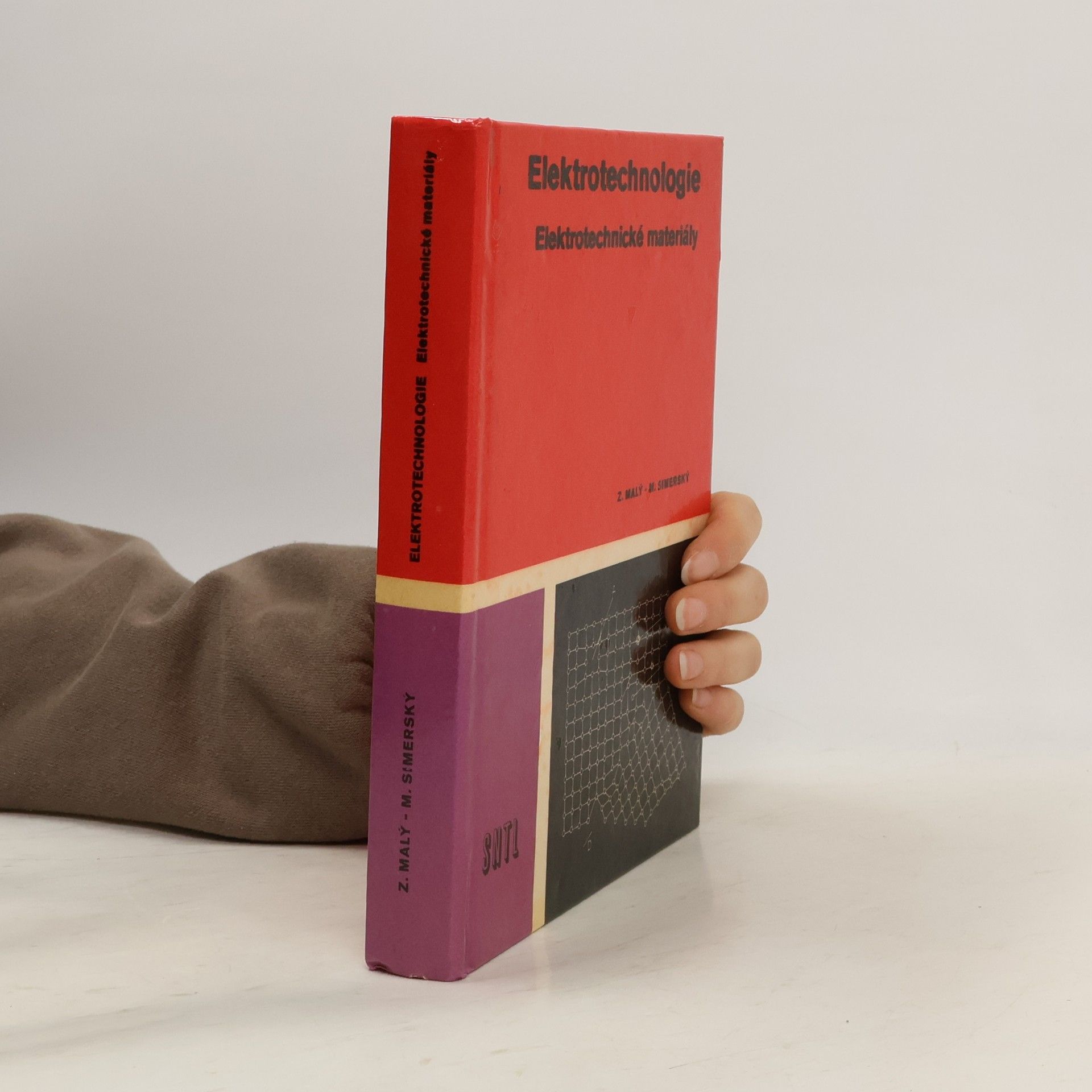 Zdeněk Malý Elektrotechnologie. Elektrotechnické materiály