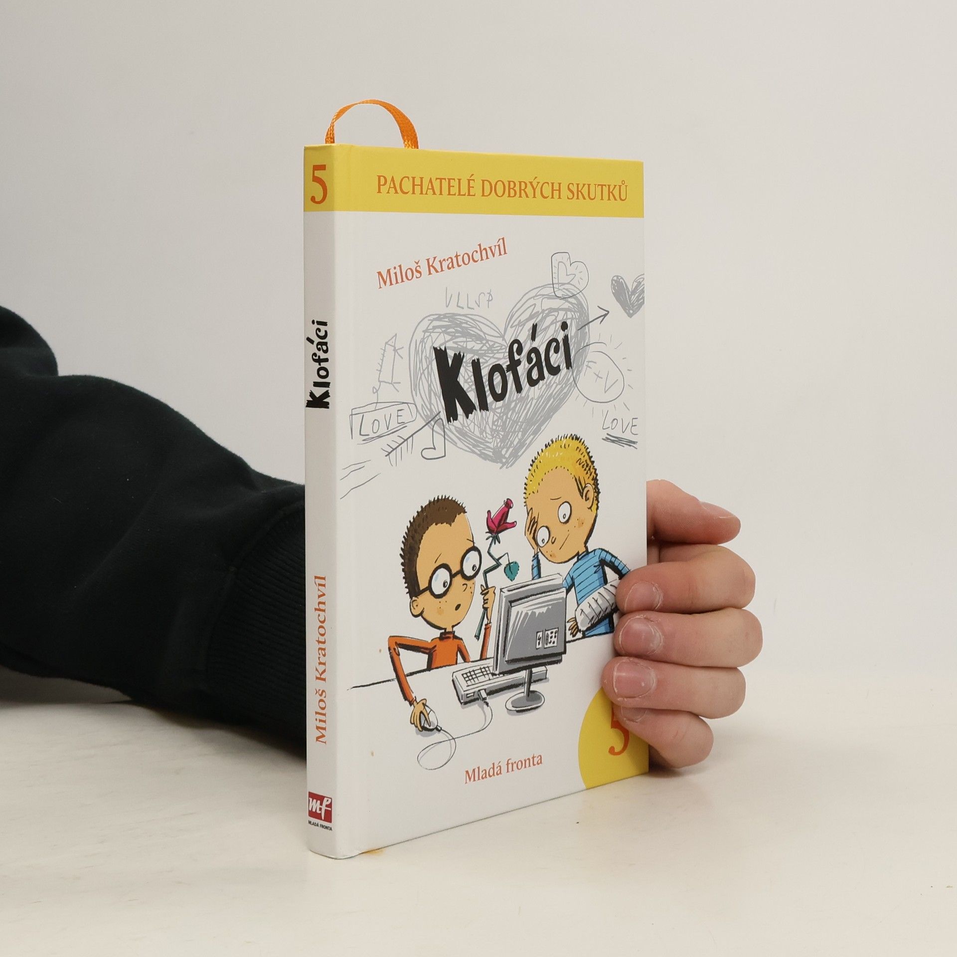 Klofáci 5. díl. Pachatelé dobrých skutků