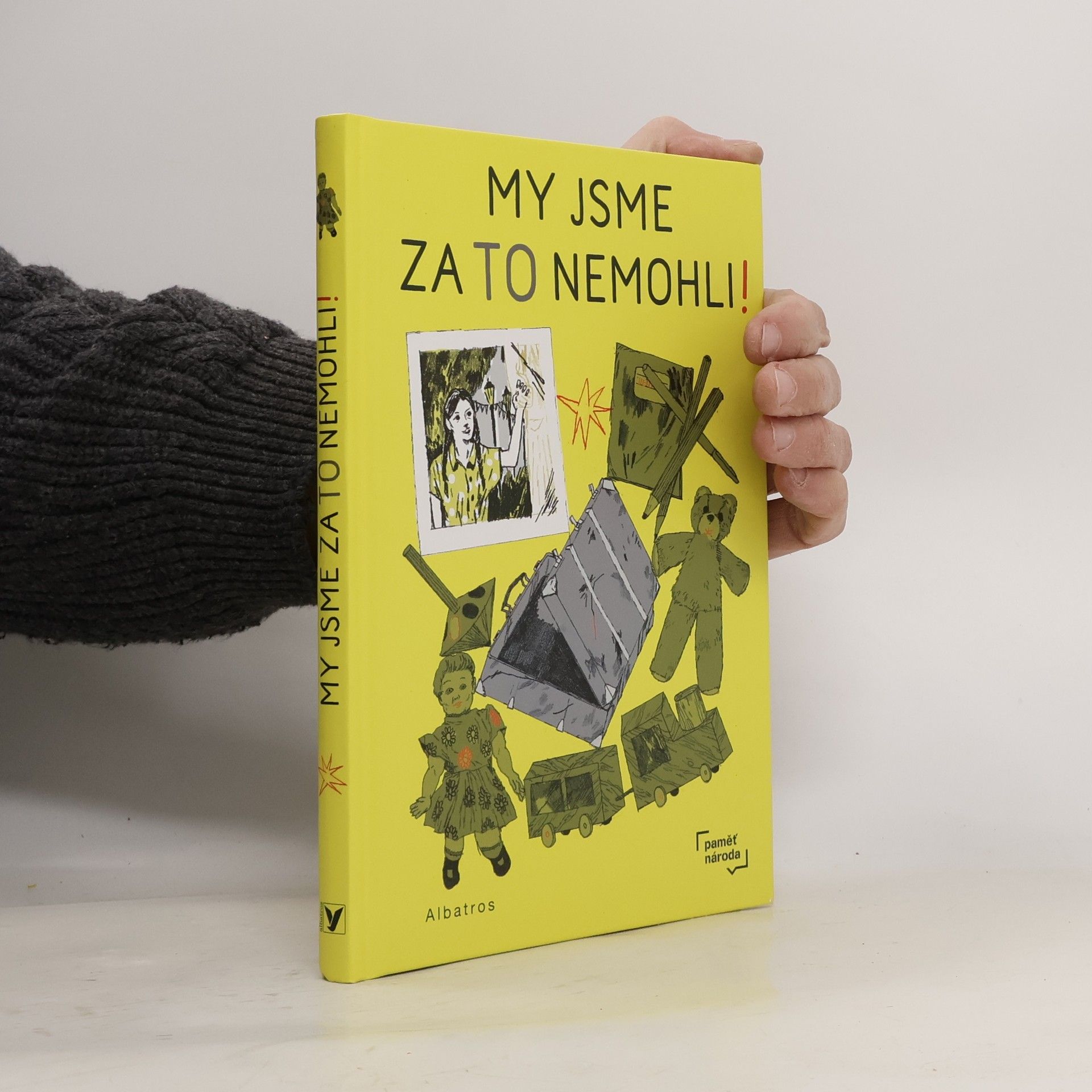 My jsme za to nemohli!