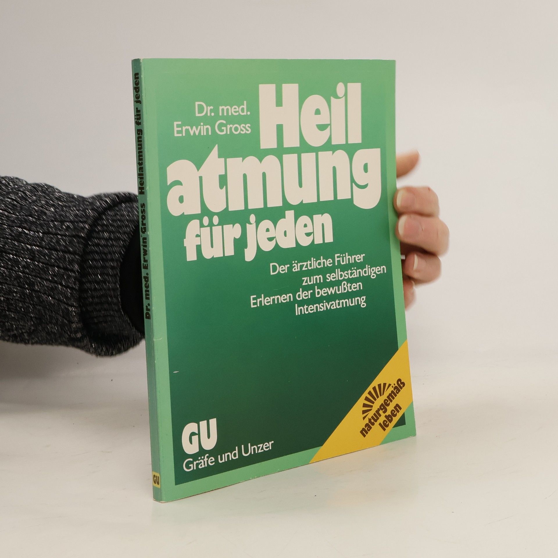 Erwin Gross Heilatmung für jeden