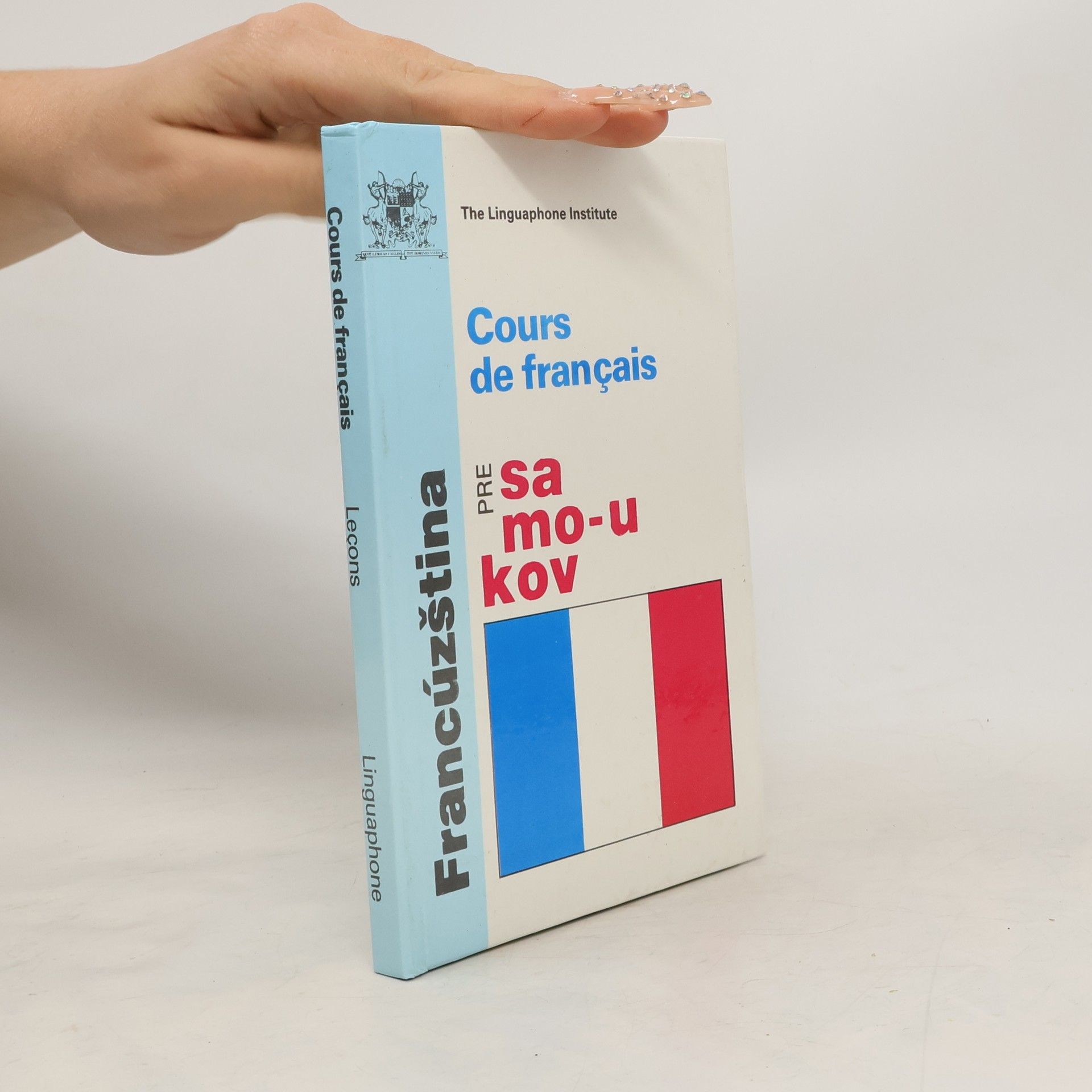 Ivan Kmotrík Cours de français : Francúzština pre samoukov