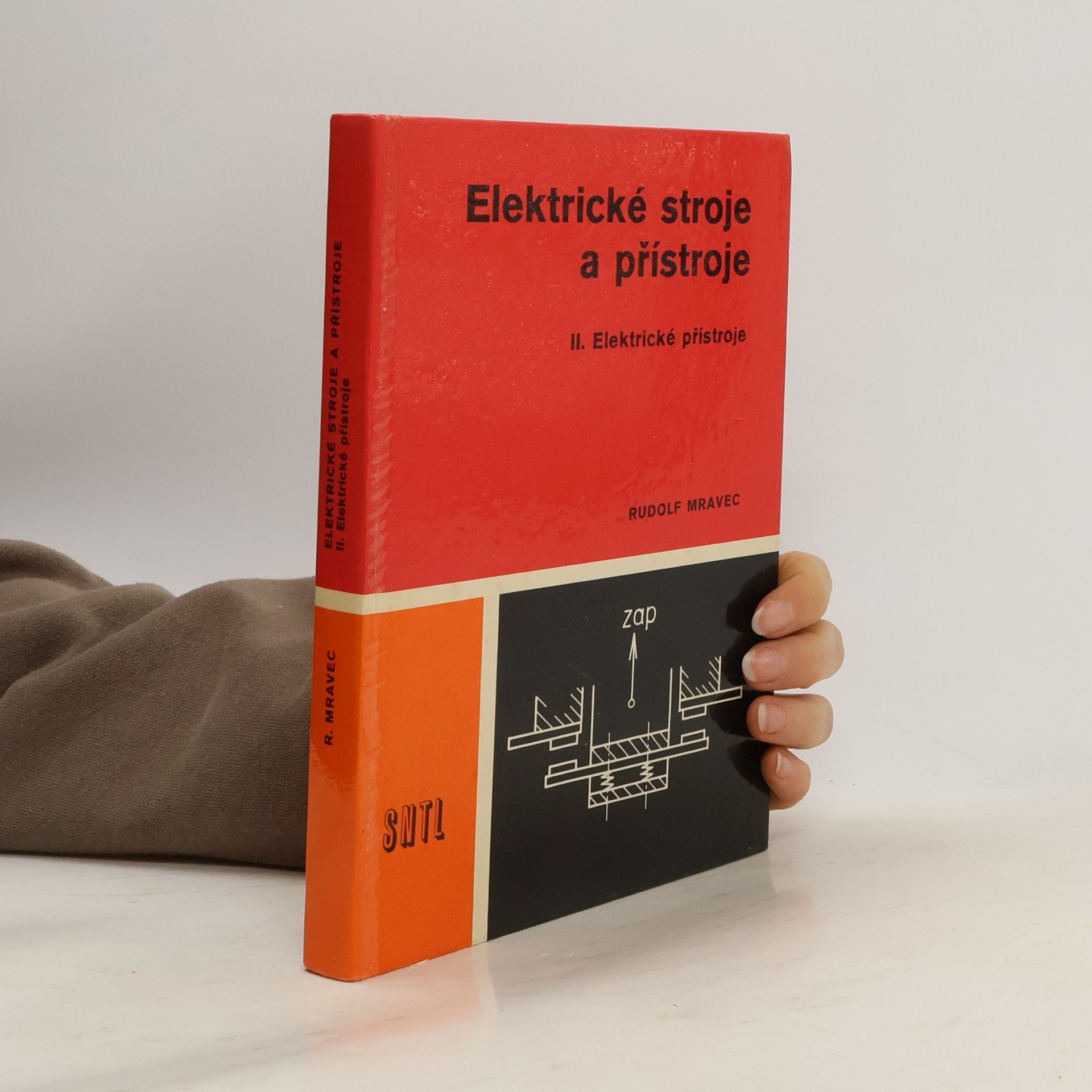 Rudolf Mravec Elektrické stroje a přístroje. Díl 2, Elektrické přístroje