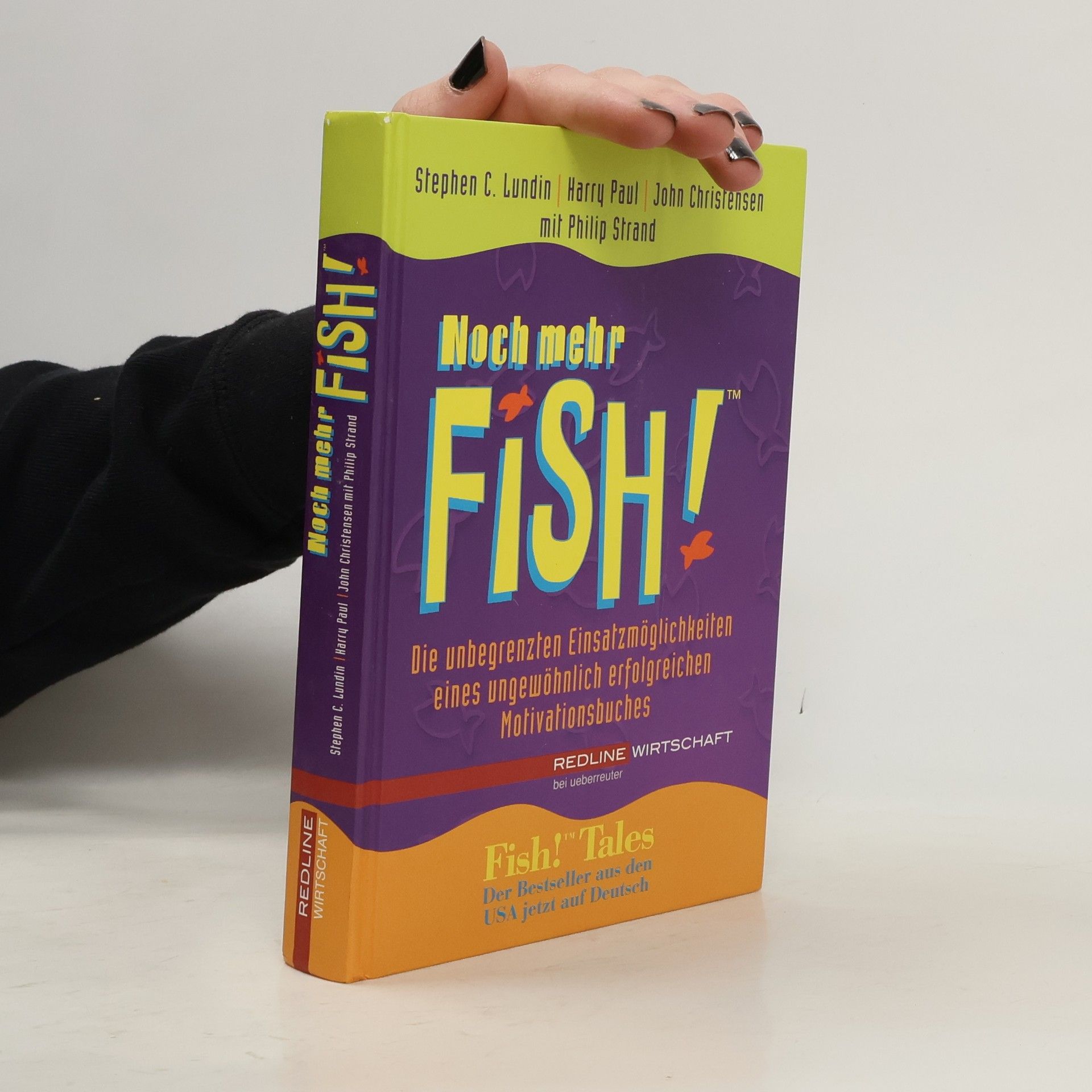 Stephen C. Lundin Noch mehr Fish!