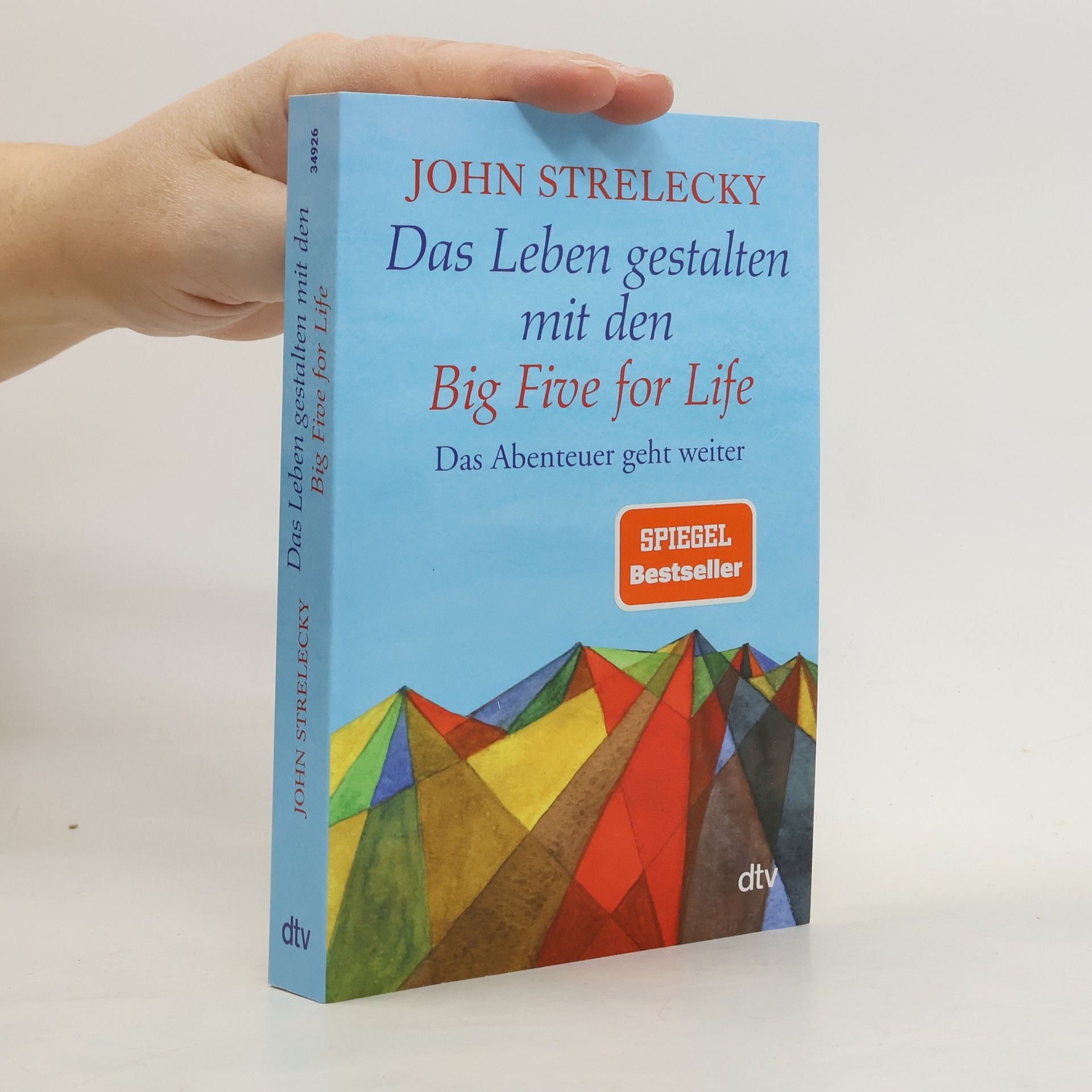 Das Leben gestalten mit den Big Five for Life