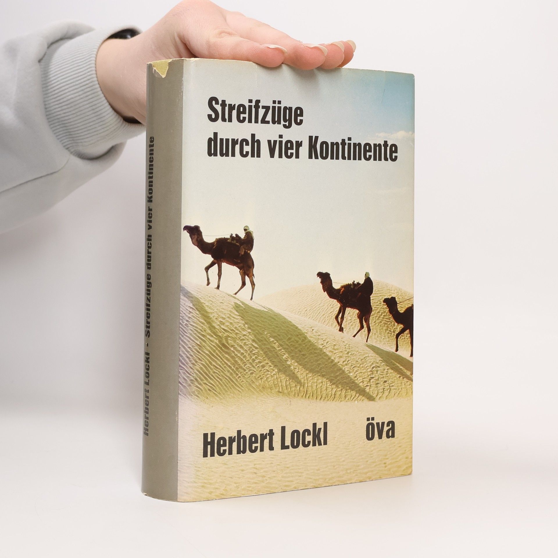 Herbert Lockl Streifzüge durch vier Kontinente