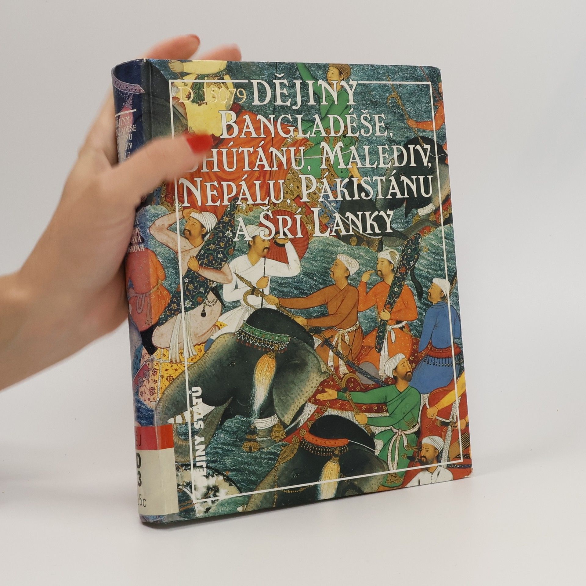 Dějiny Bangladéše, Bhútánu, Malediv, Nepálu, Pákistánu a Šrí Lanky