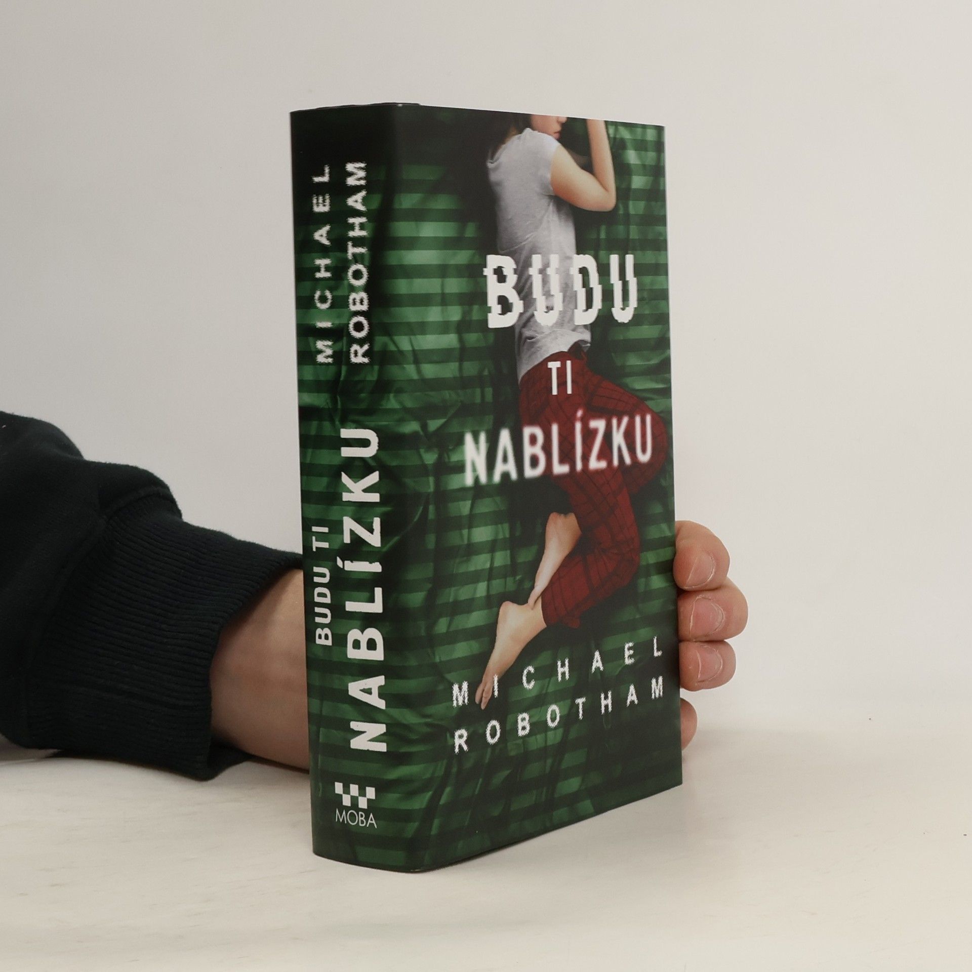 Michael Robotham Budu ti nablízku