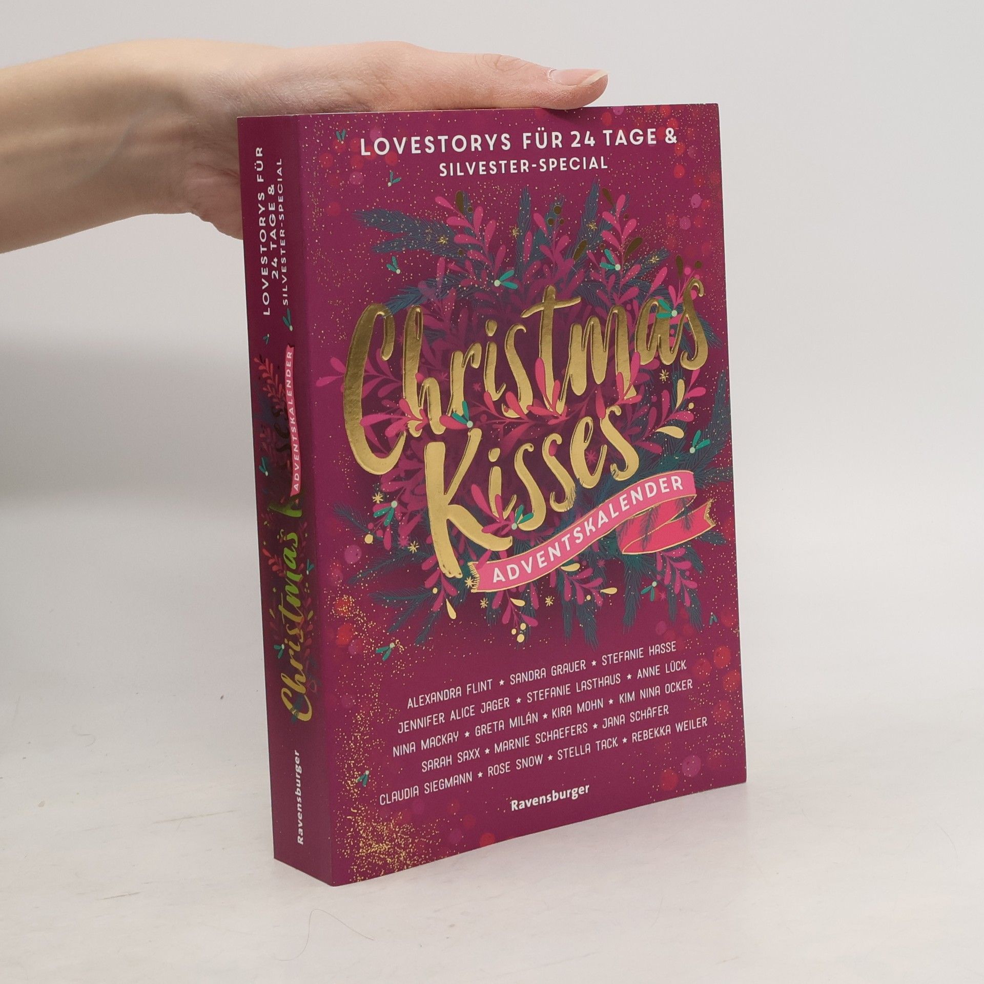 Autorenkollektiv Christmas Kisses. 24 Lovestorys plus Silvester-Special