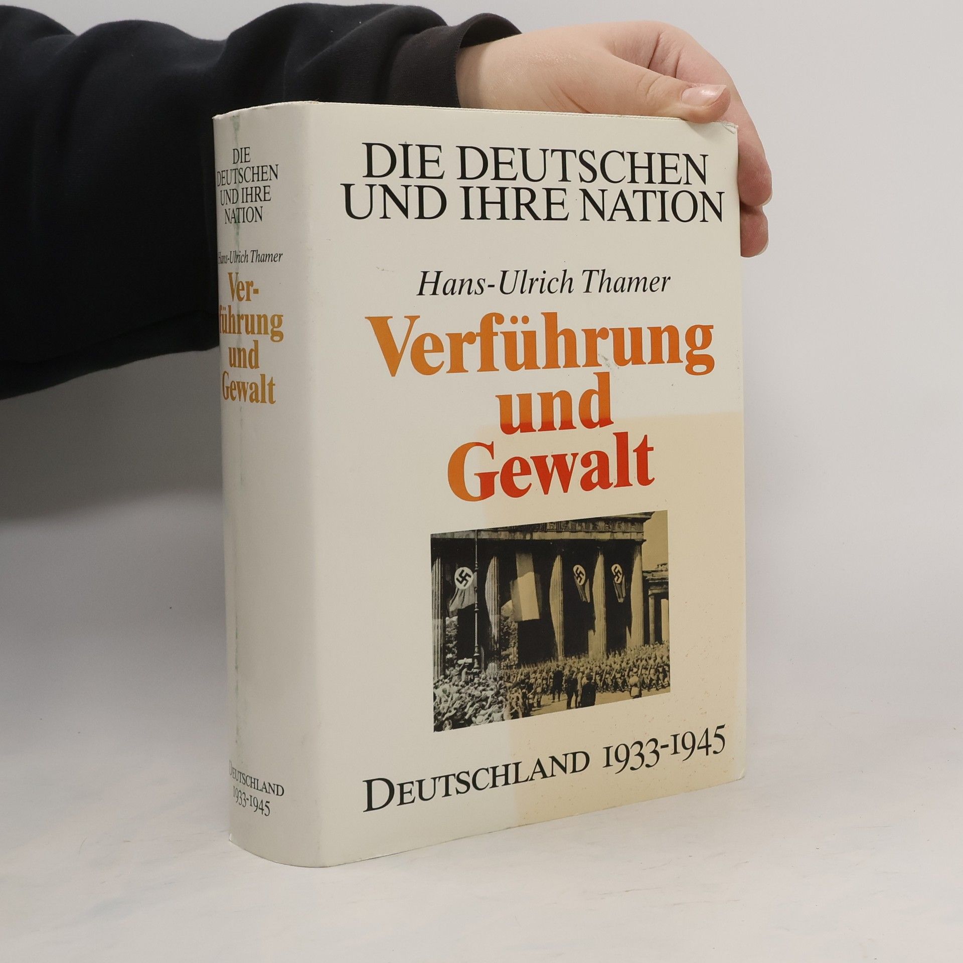 Hans Ulrich Thamer Verführung und Gewalt