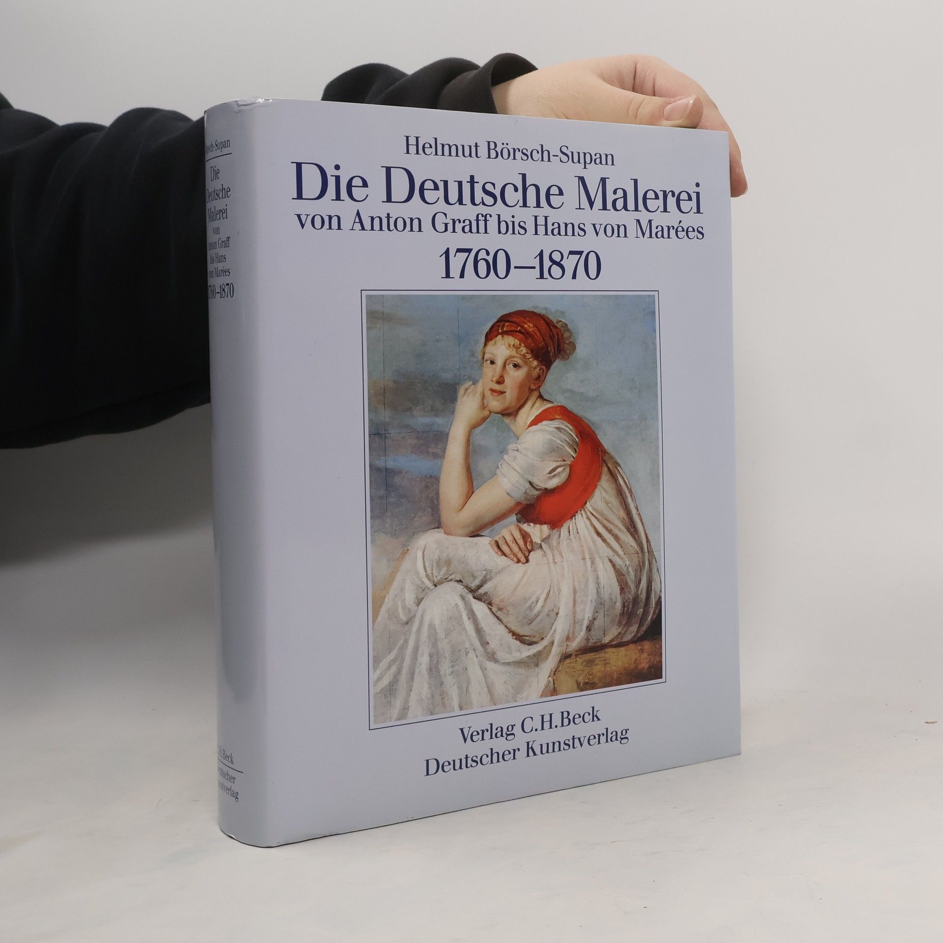 Helmut Bo rsch Supan Die deutsche Malerei von Anton Graff bis Hans von Marees