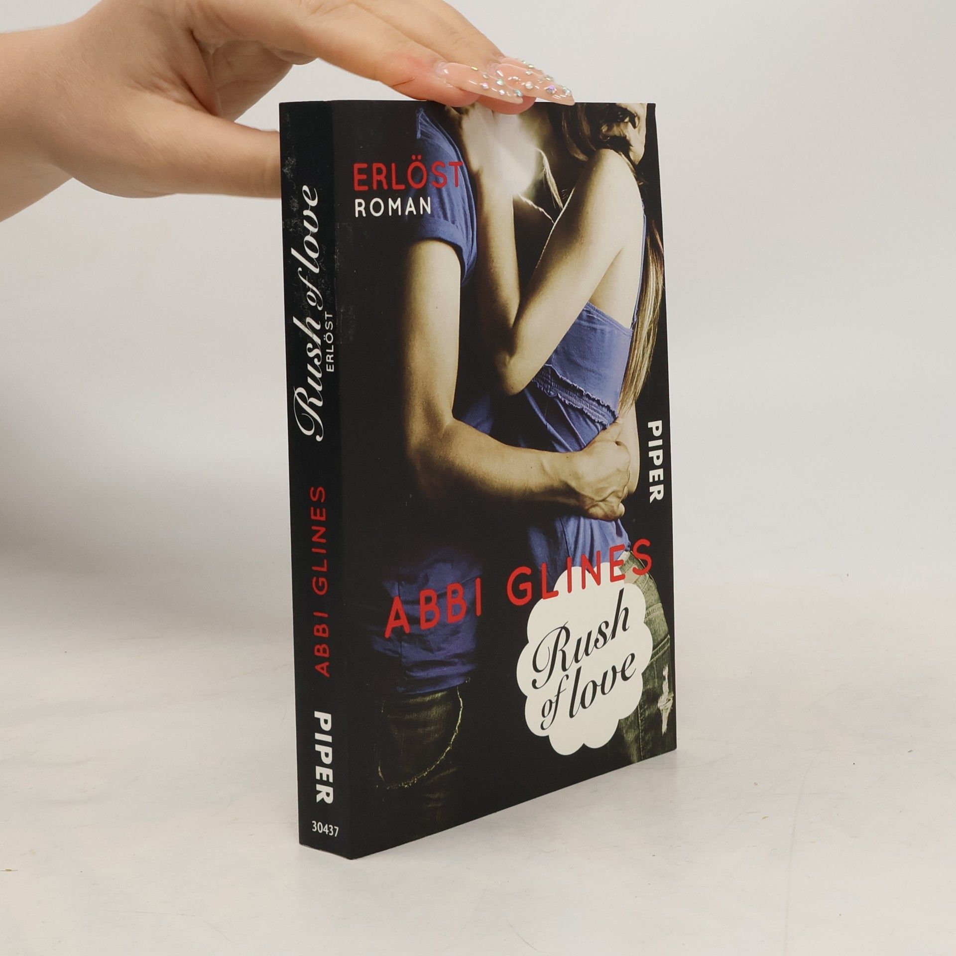 Abbi Glines Rush of Love. Erlöst