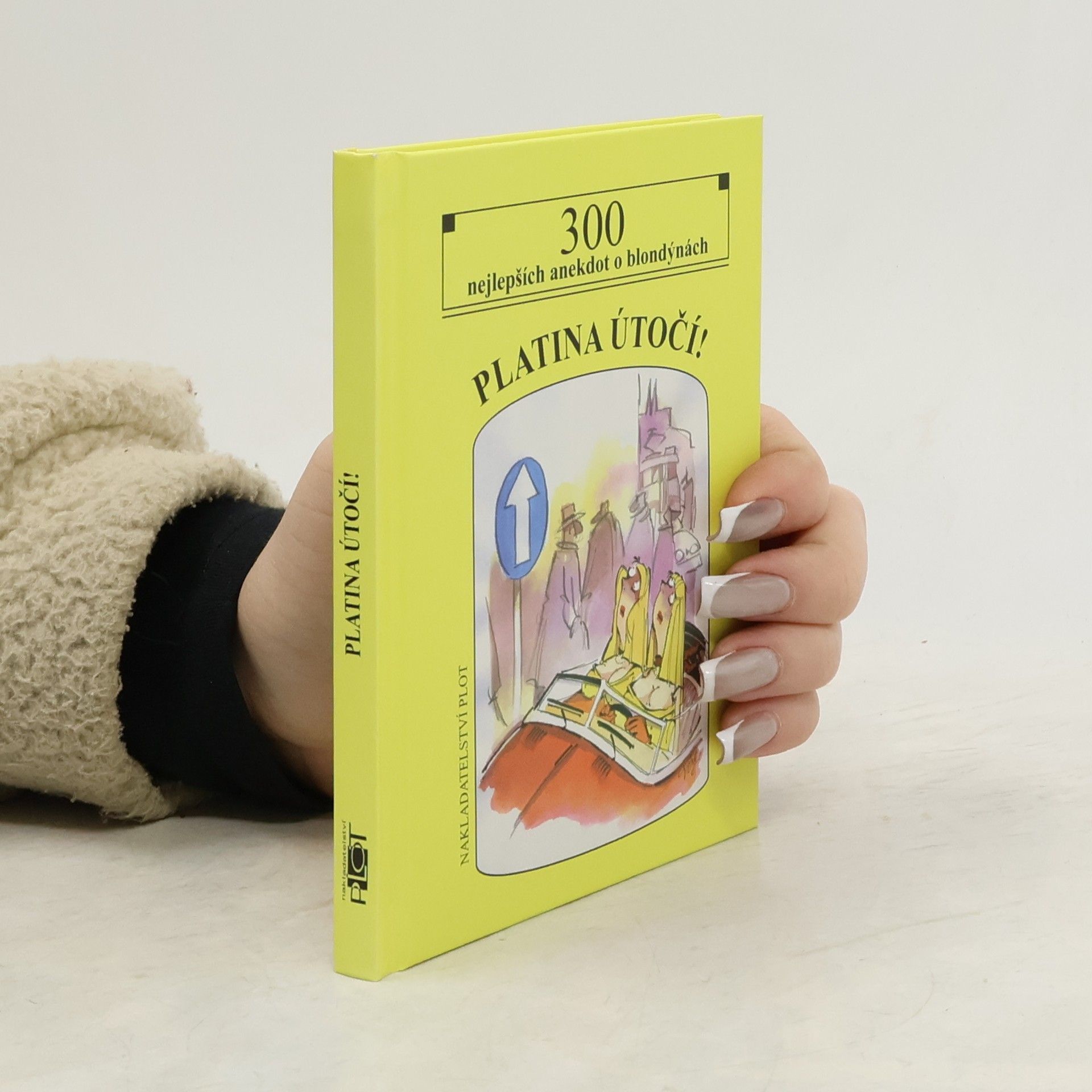 Platina útočí! : 300 nejlepších anekdot o blondýnách