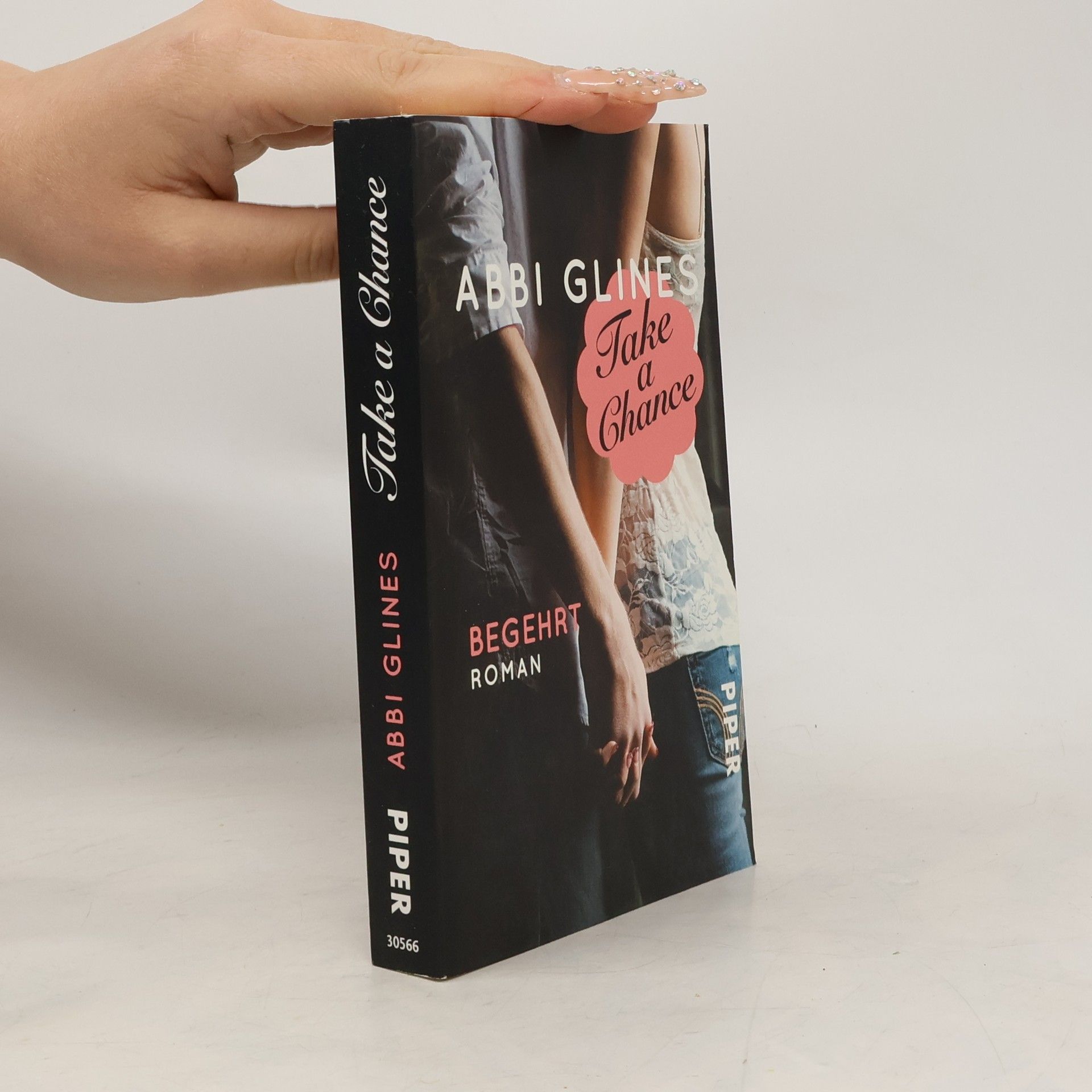 Abbi Glines Take a Chance - Begehrt