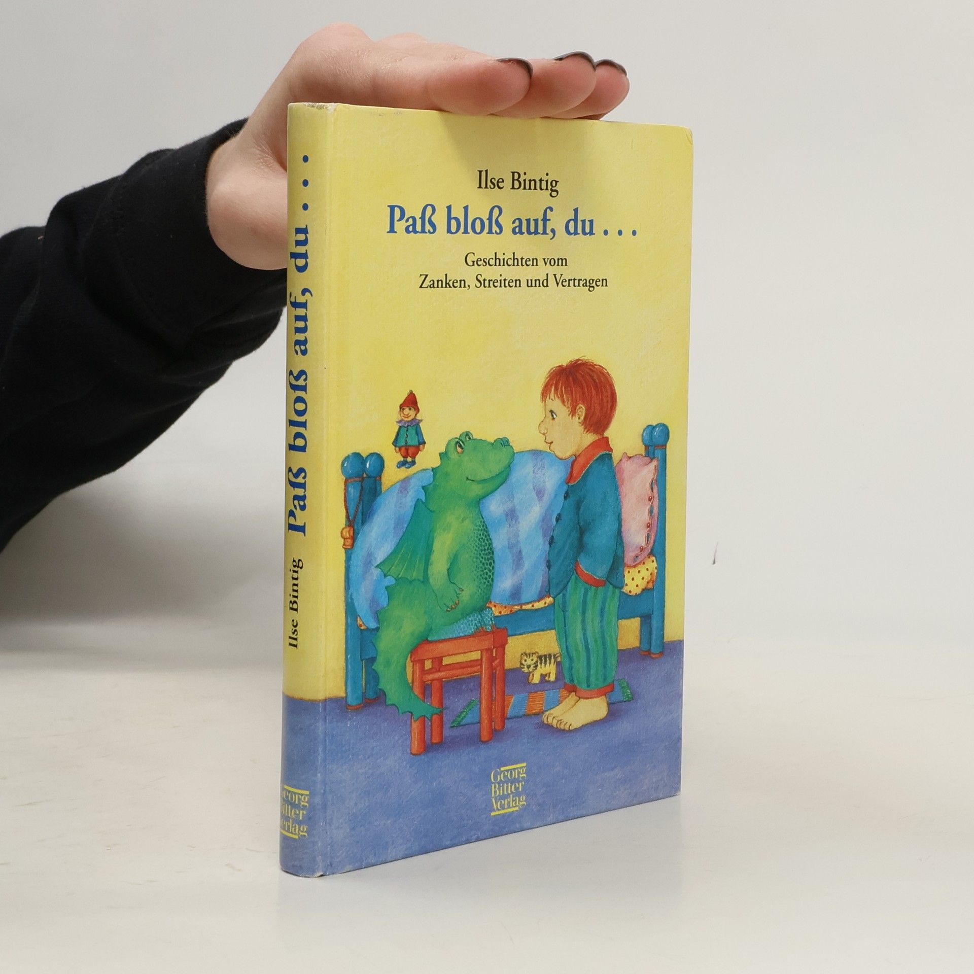 Ilse Bintig Pass bloss auf, du ...