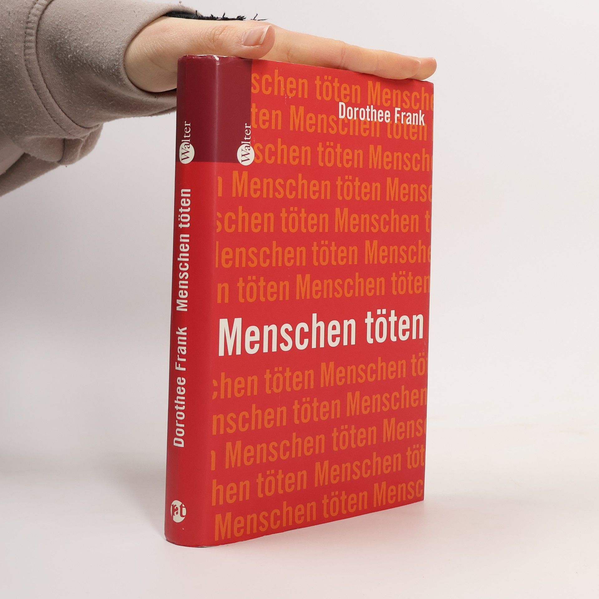 Dorothee Frank Menschen töten