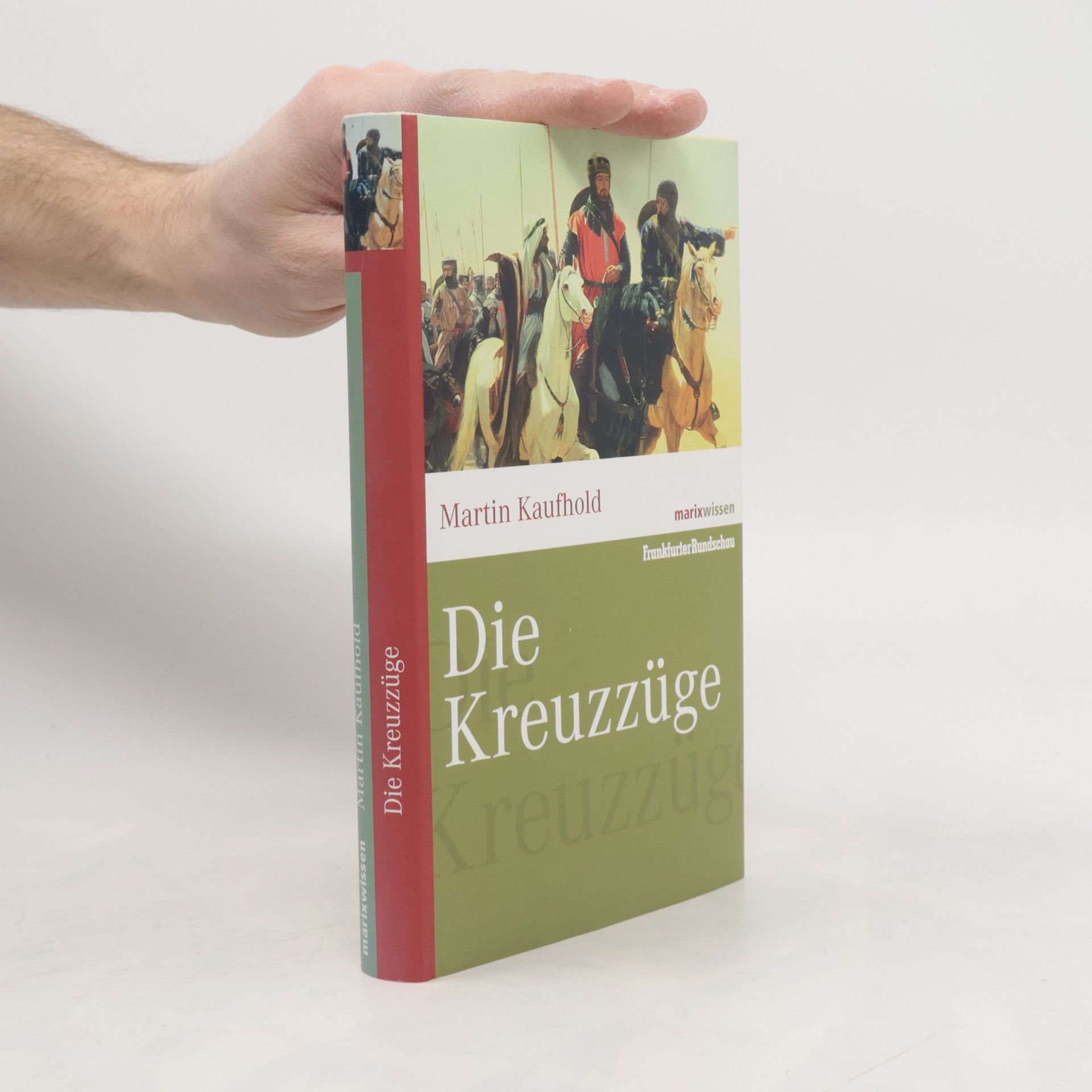 Martin Kaufhold Die Kreuzzüge