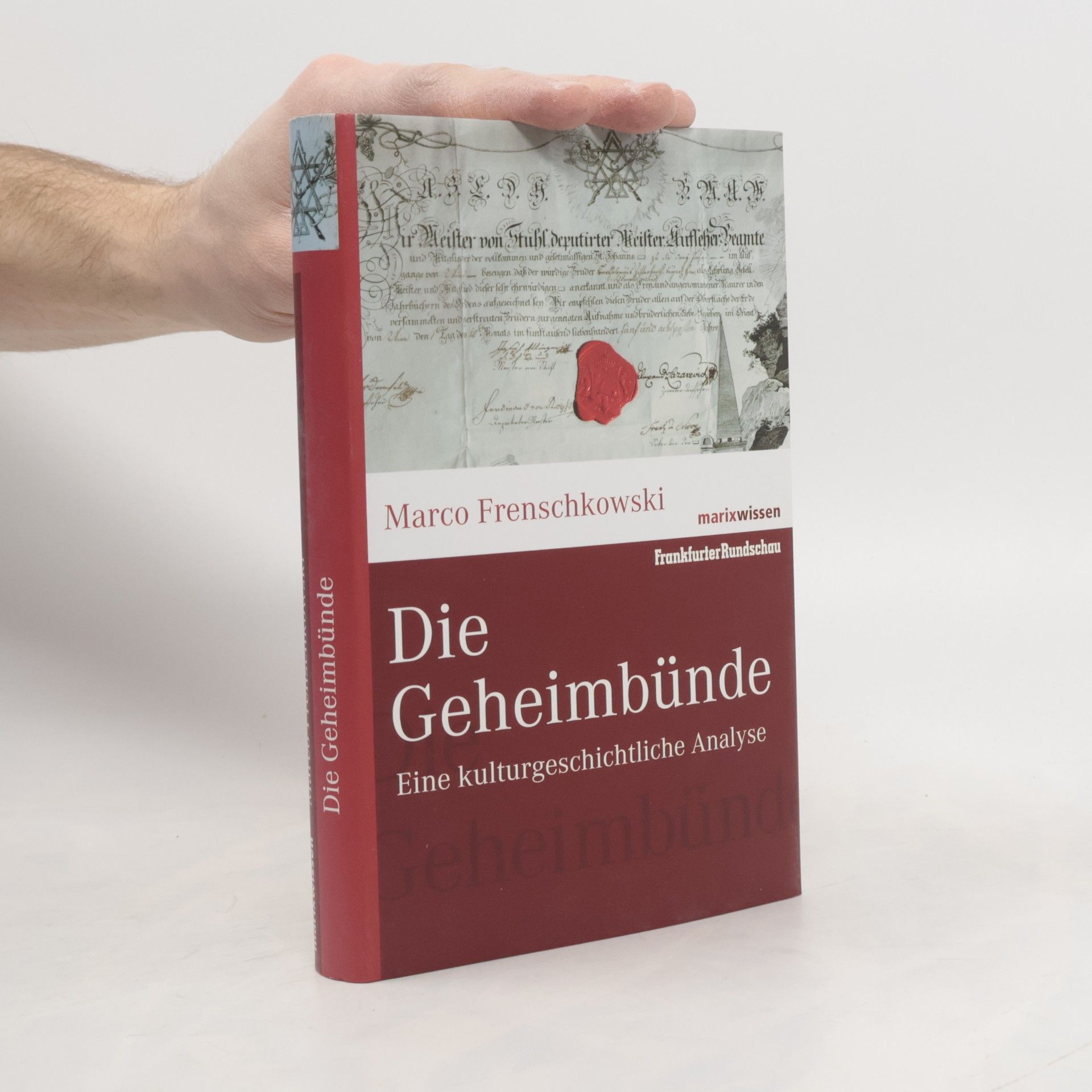 Marco Frenschkowski Die Geheimbünde