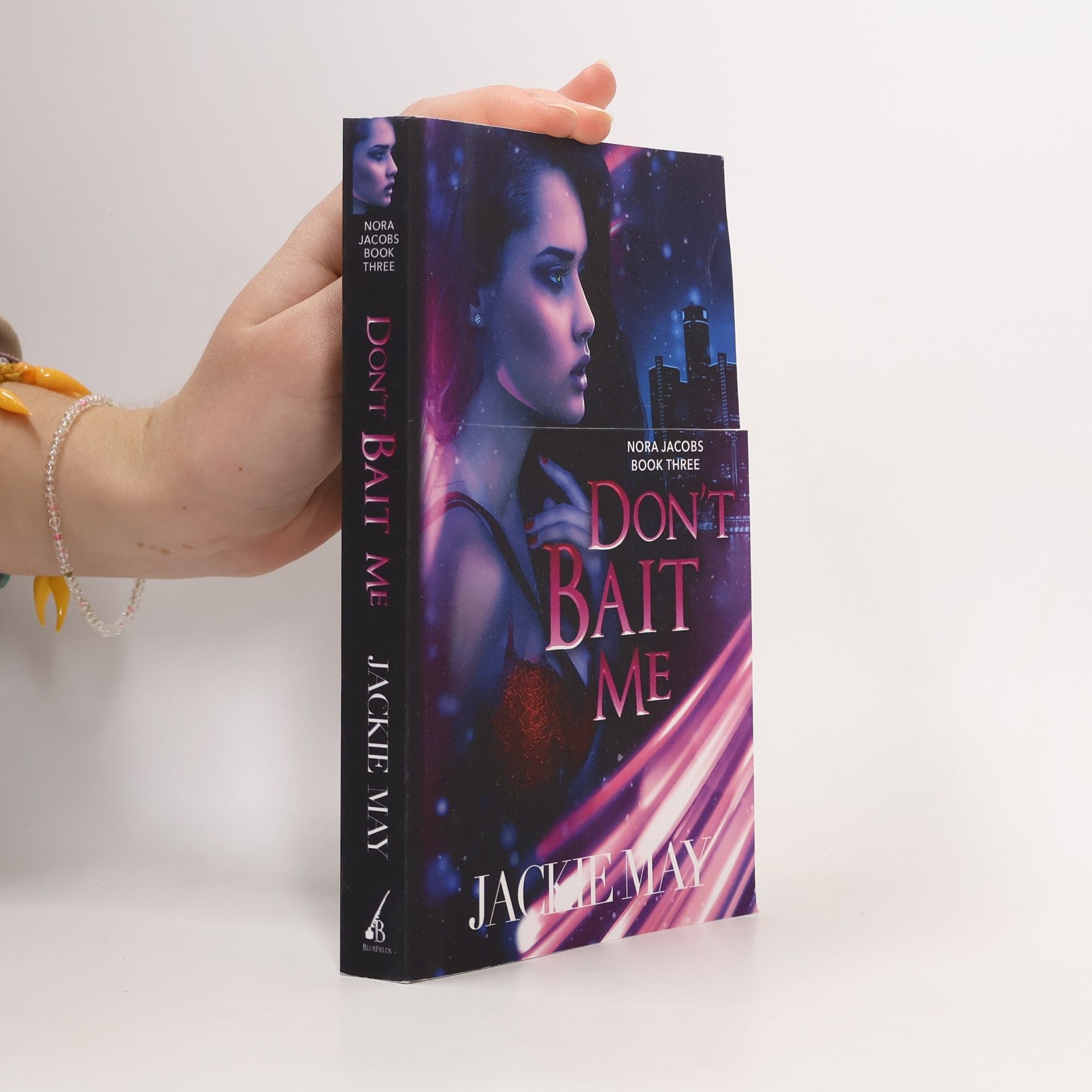 Don't Bait Me (Nora Jacobs Book Three, Band 3)