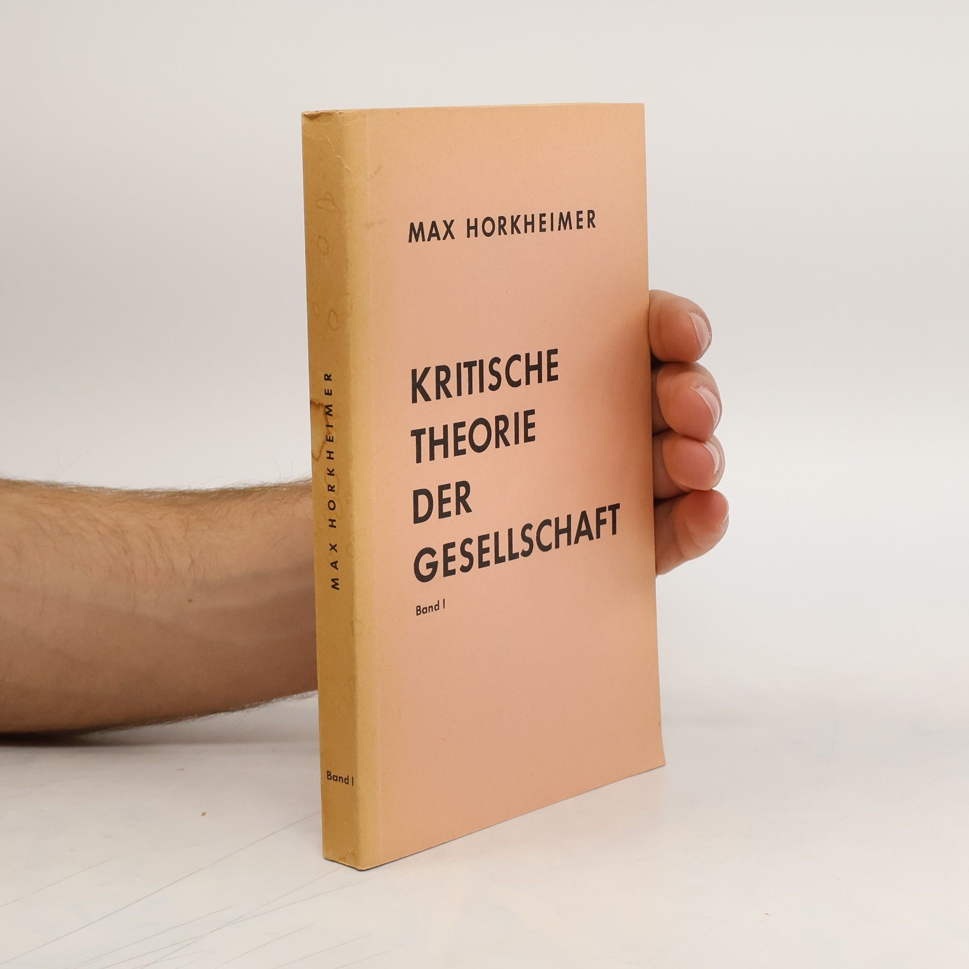 Max Horkheimer Kritische Theorie der Gesellschaft Band II.