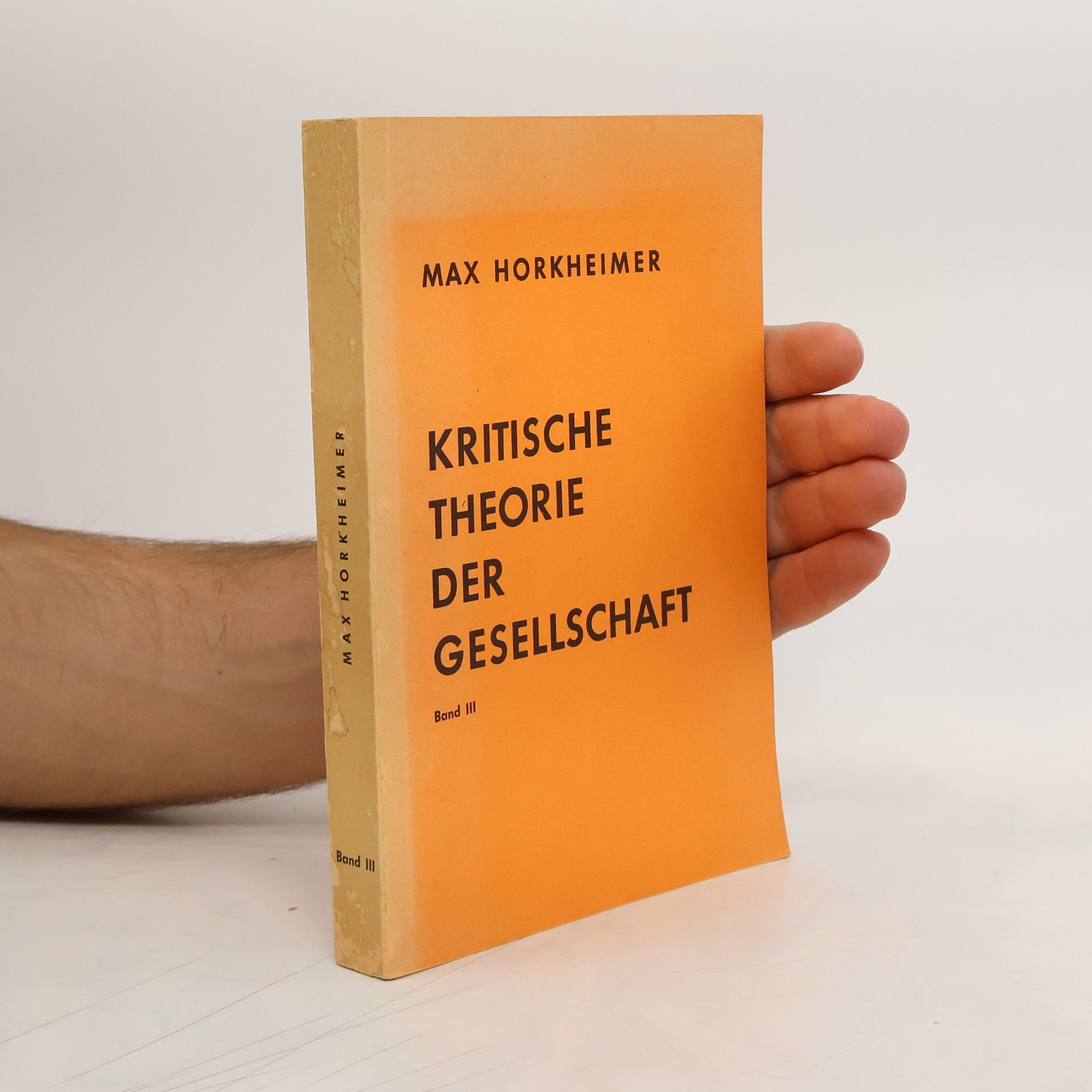 Kritische Theorie der Gesellschaft Band III.