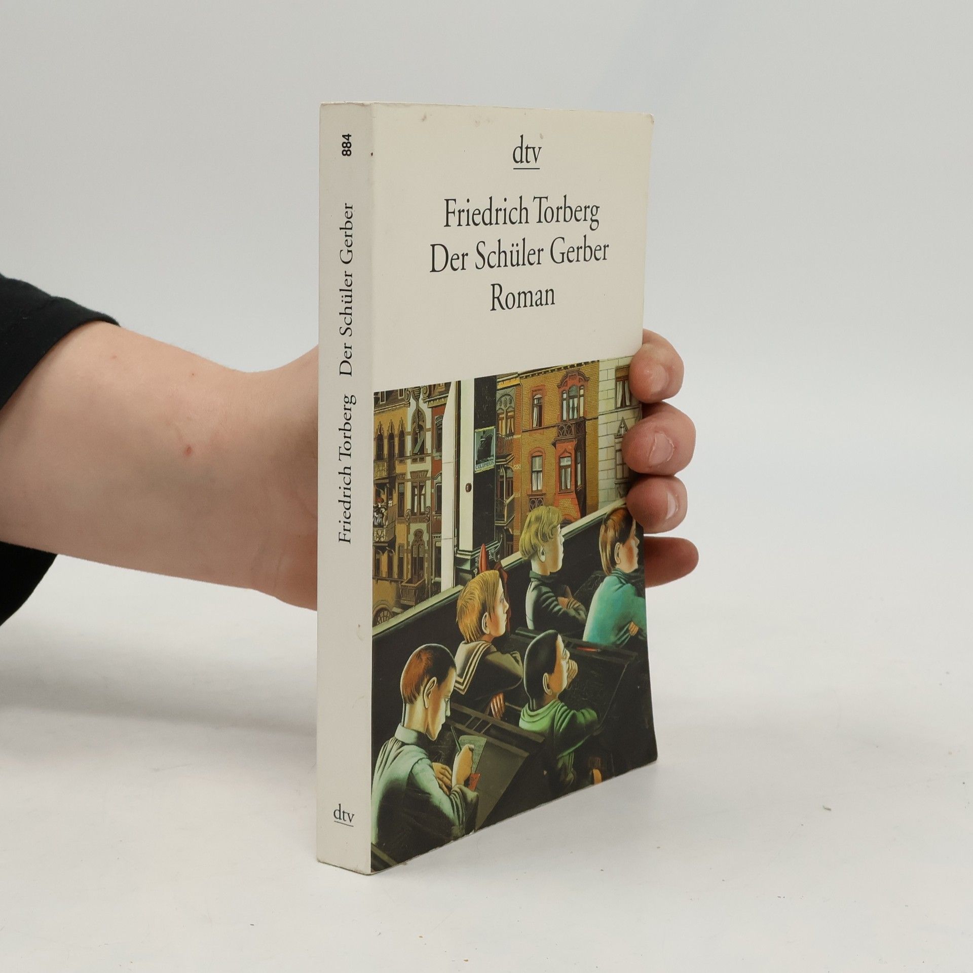 Friedrich Torberg Der Schüler Gerber : Roman