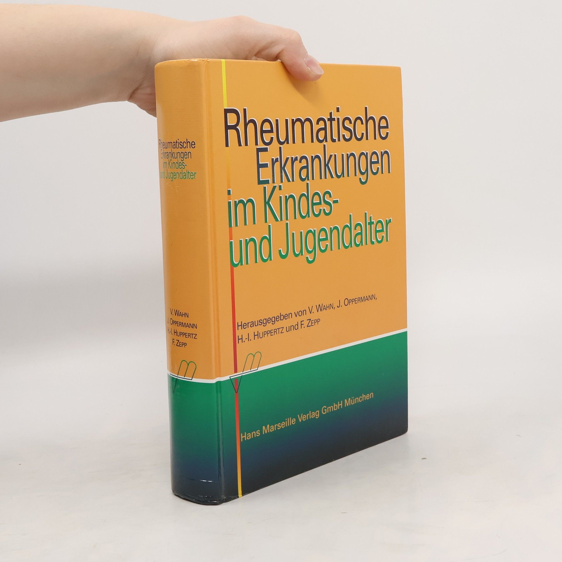 Volker Wahn Rheumatische Erkrankungen im Kindes- und Jugendalter