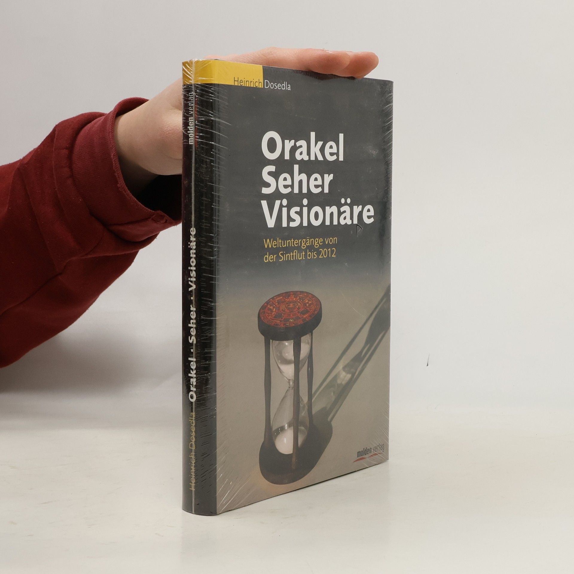 Heinrich Dosedla Orakel, Seher, Visionäre