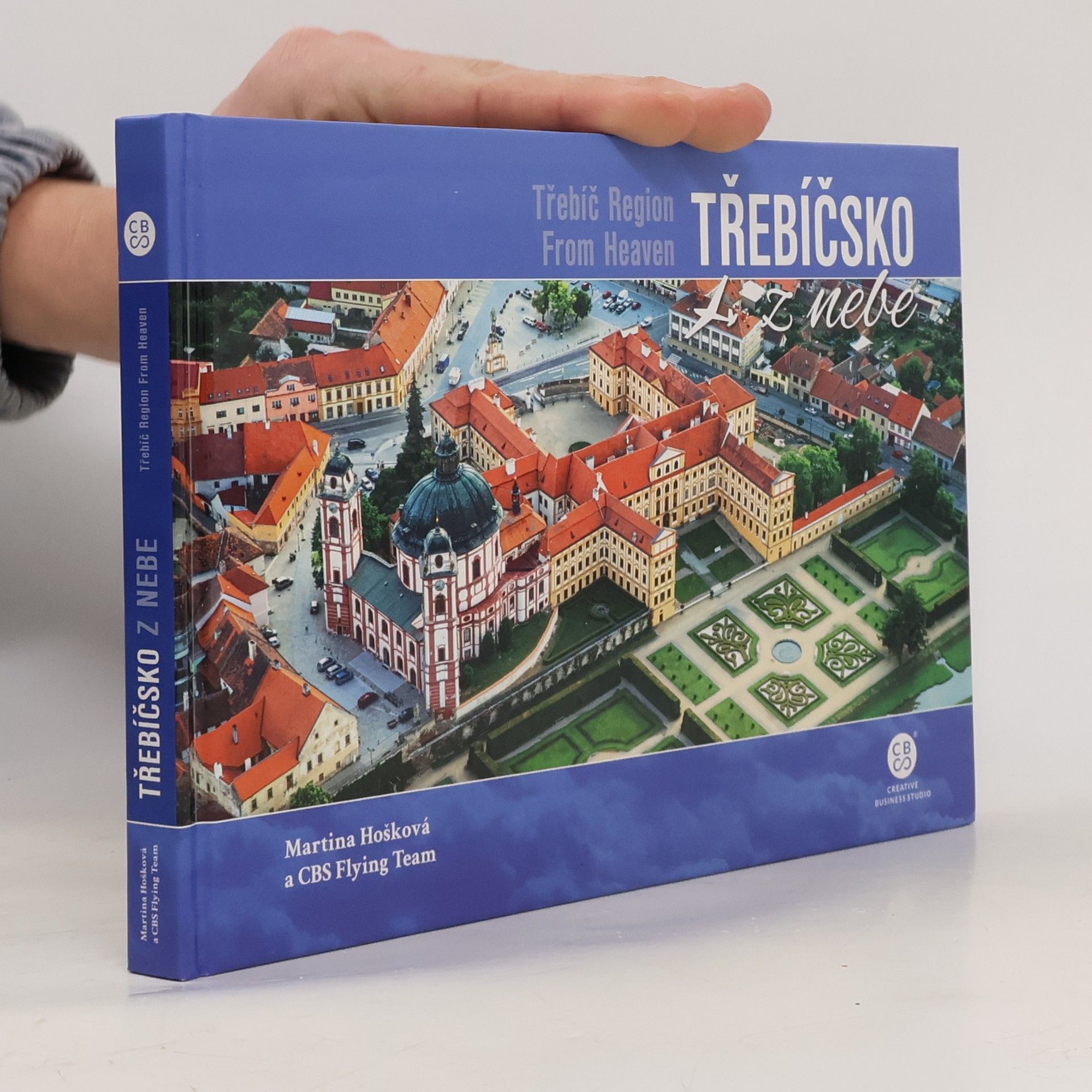 Martina Hošková Třebíčsko z nebe = Třebíč region from heaven