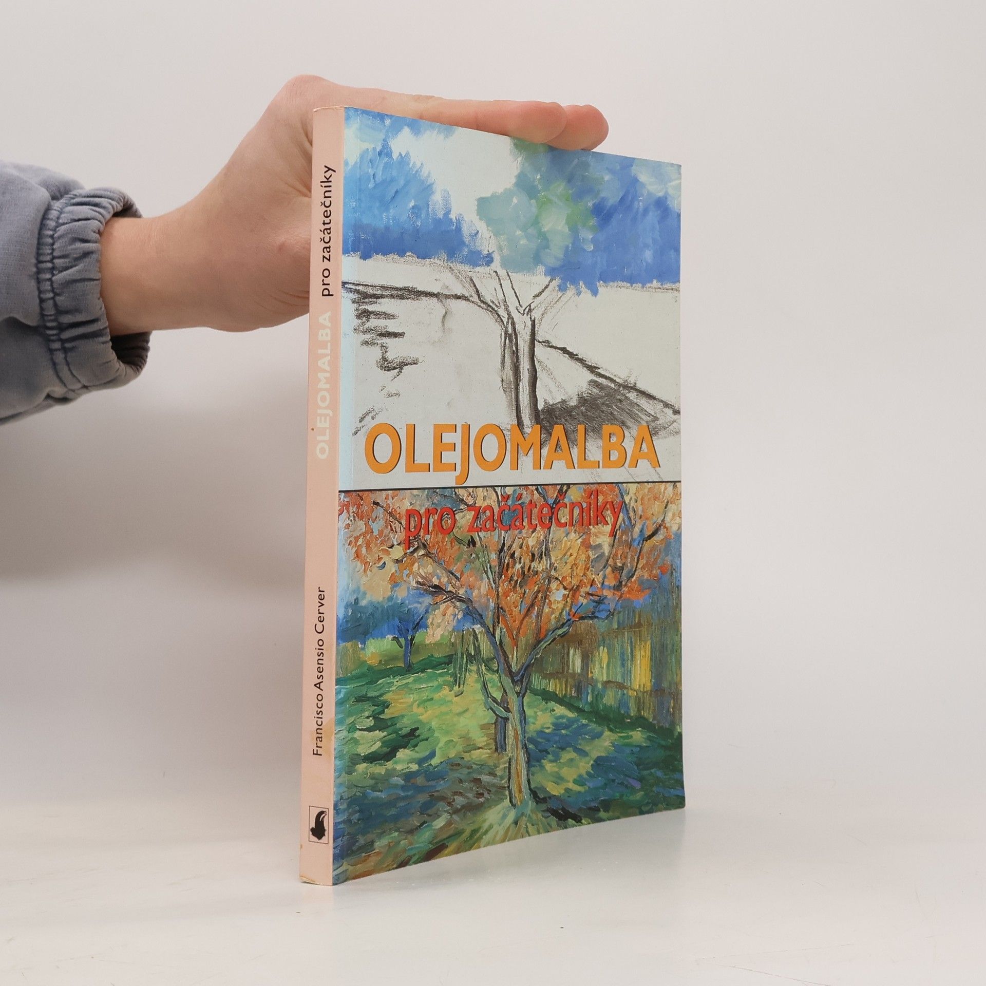 Francisco Asensio Cerver Olejomalba pro začátečníky