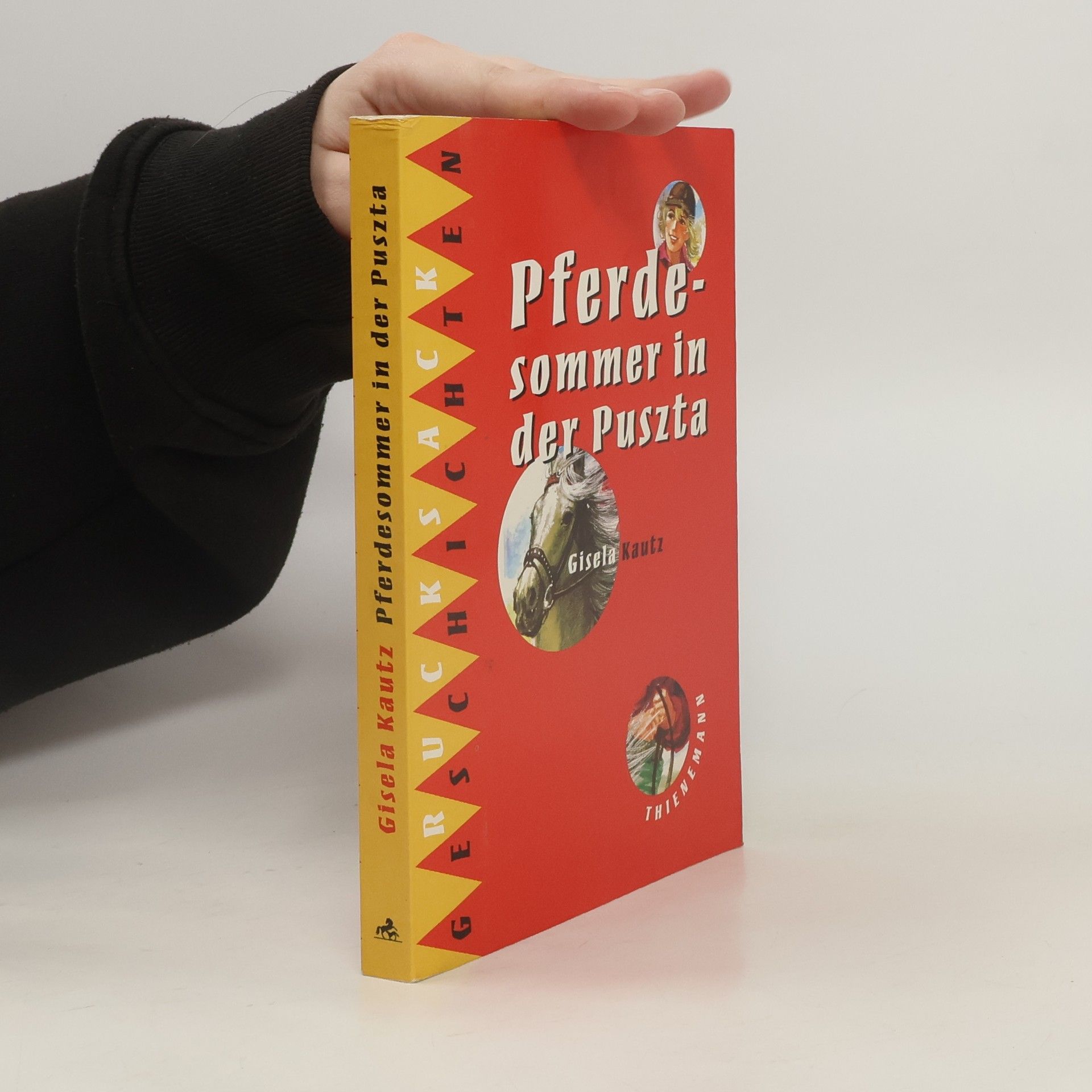 Gisela Kautz Thienemanns Rucksackgeschichten: Pferdesommer in der Puszta
