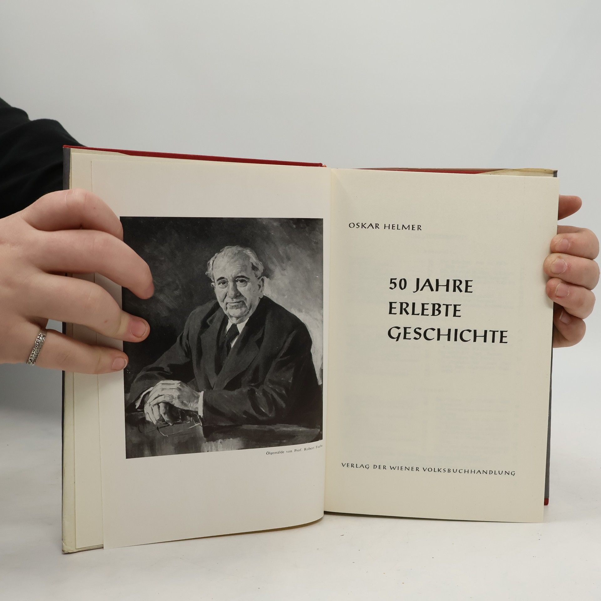 Oskar Helmer 50 Jahre erlebte Geschichte