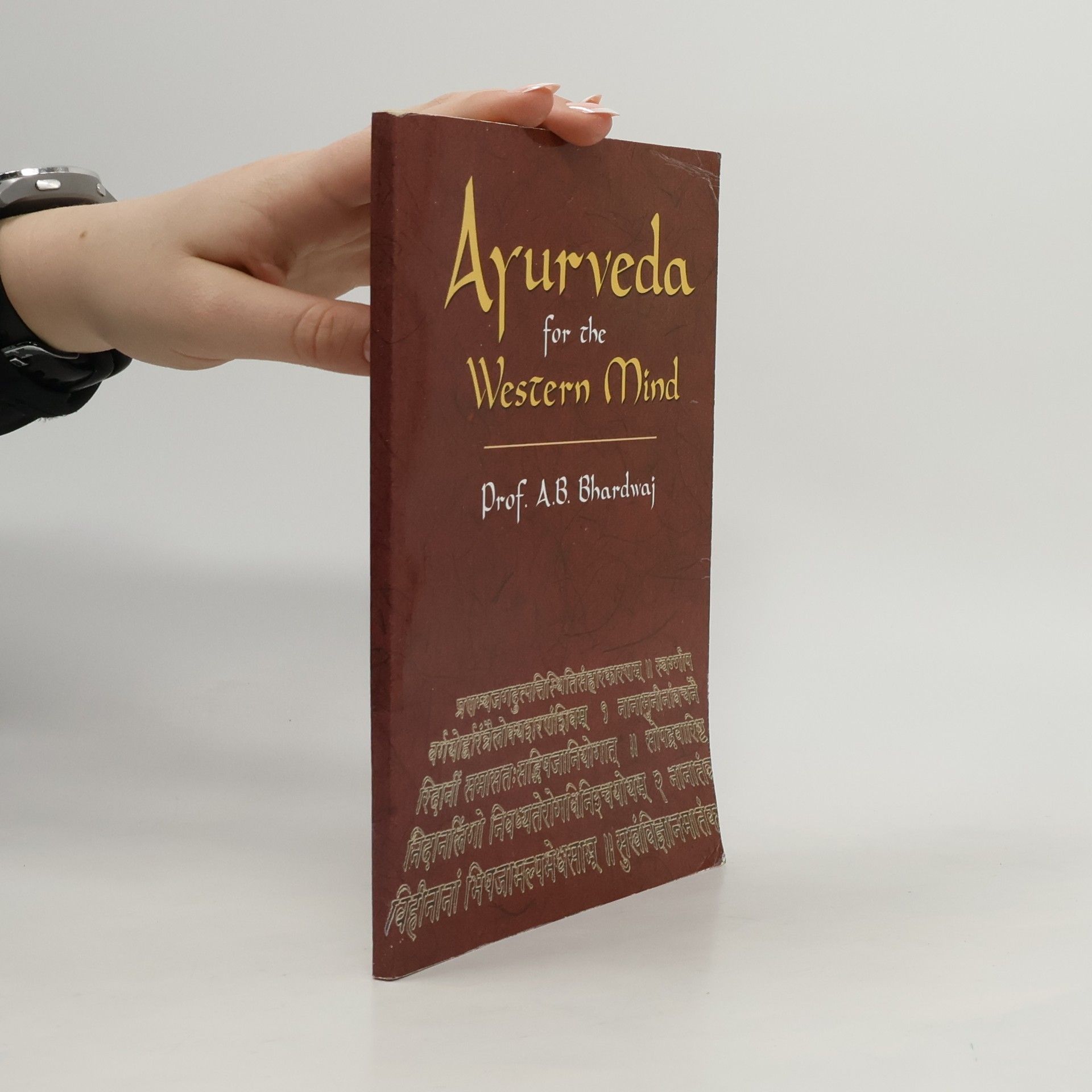 A.B. Bhardwaj Ayurveda for the Western Mind