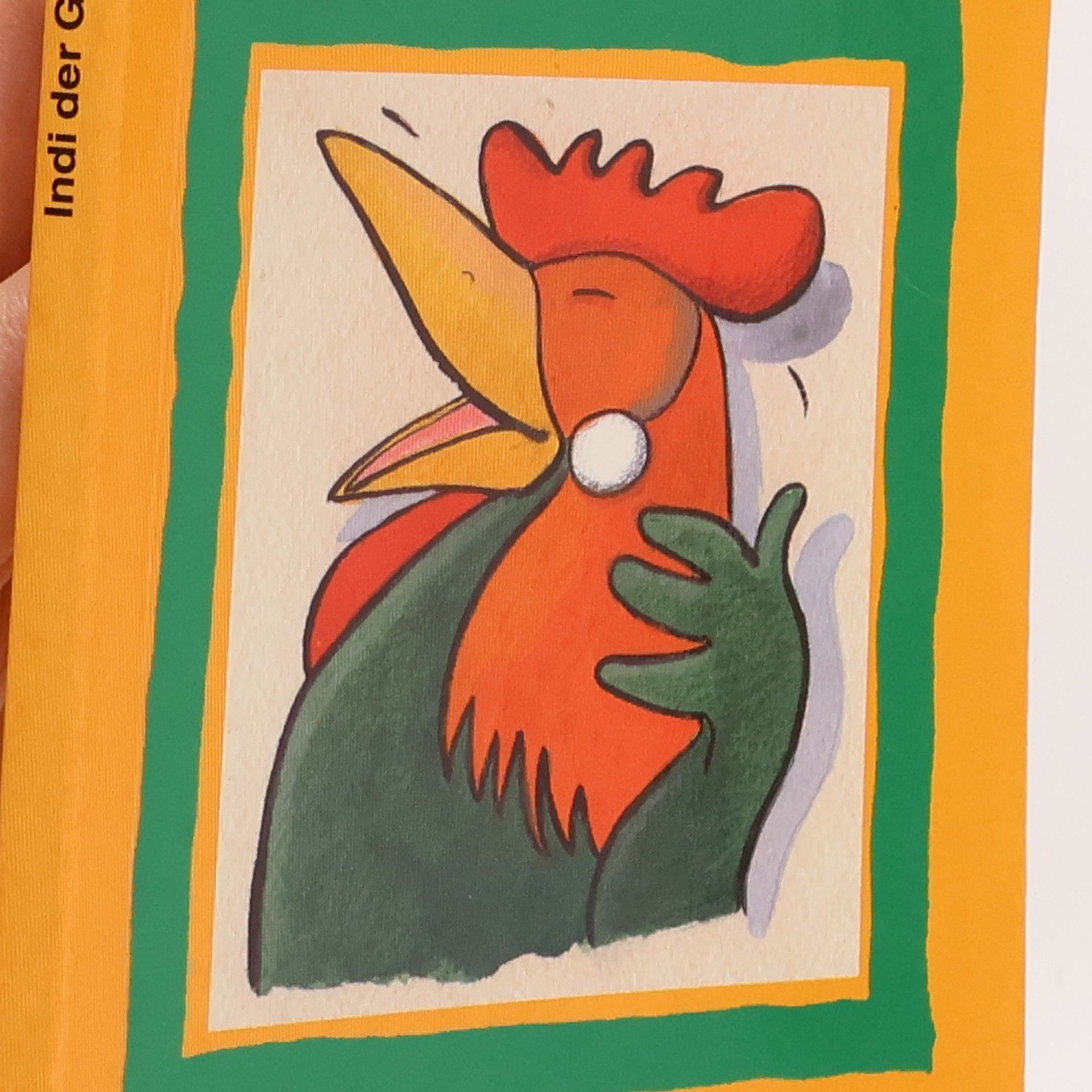 Birgit Rivero Indi der Gockelhahn