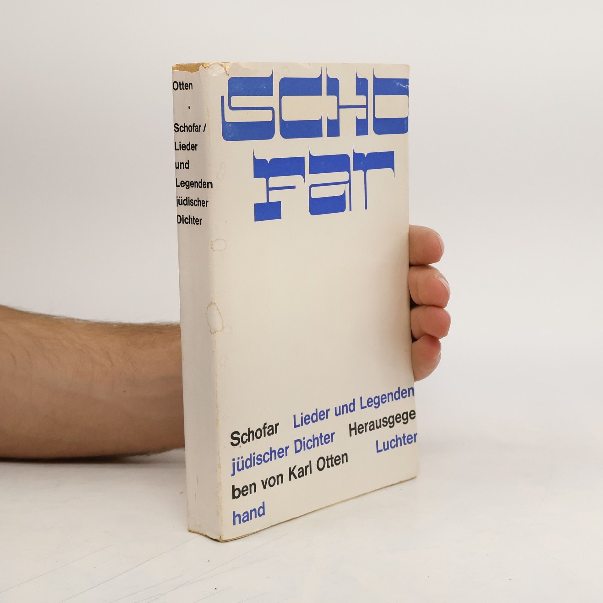 Karl Otten Schofar. Lieder und Legenden jüdischer Dichter